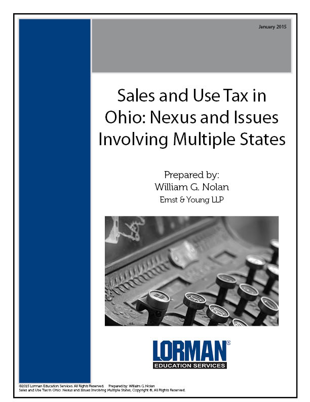 Sales and Use Tax in Ohio: Nexus and Issues Involving Multiple States