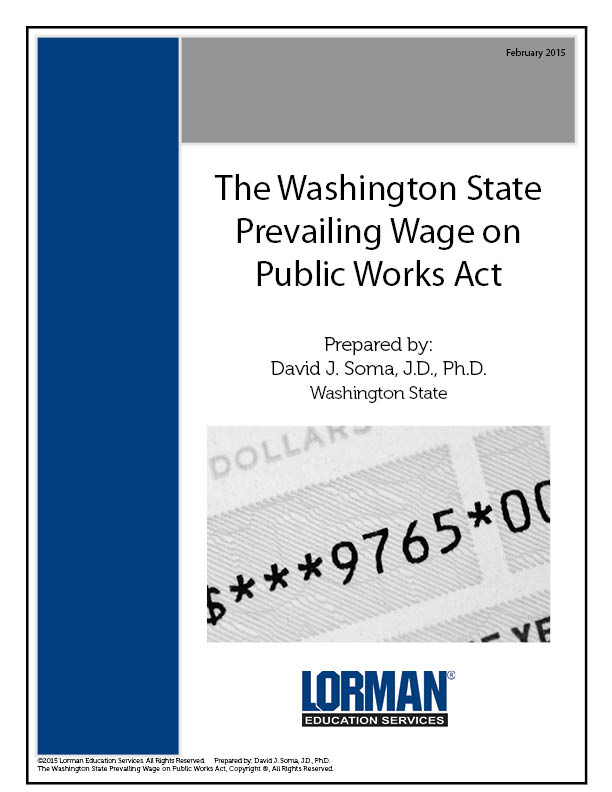The Washington State Prevailing Wage on Public Works Act