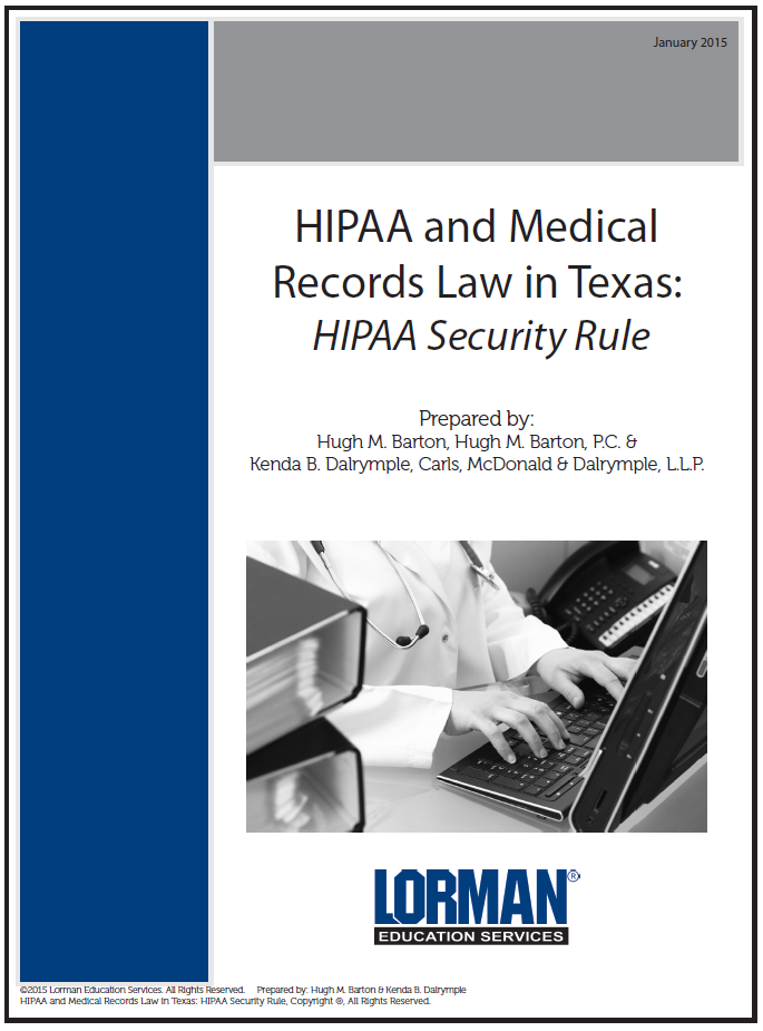 HIPAA and Medical Records Law in Texas: HIPAA Security Rule