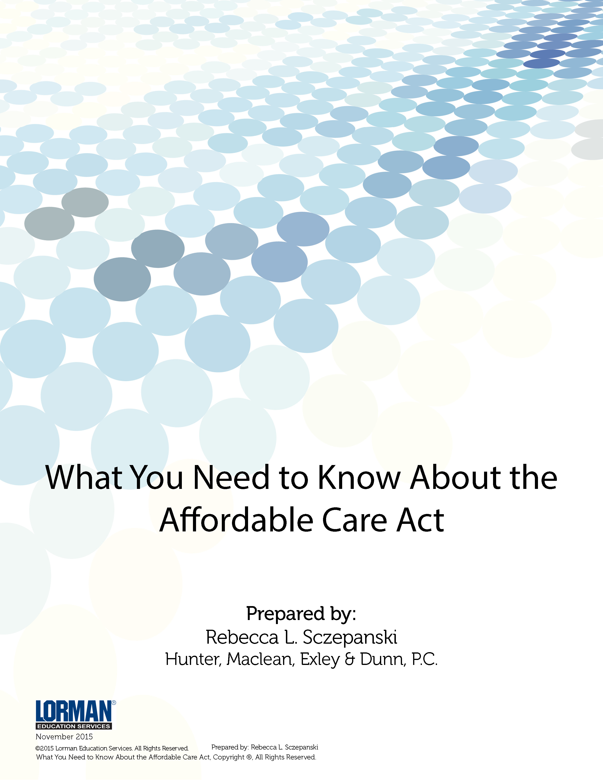 What You Need to Know About the Affordable Care Act