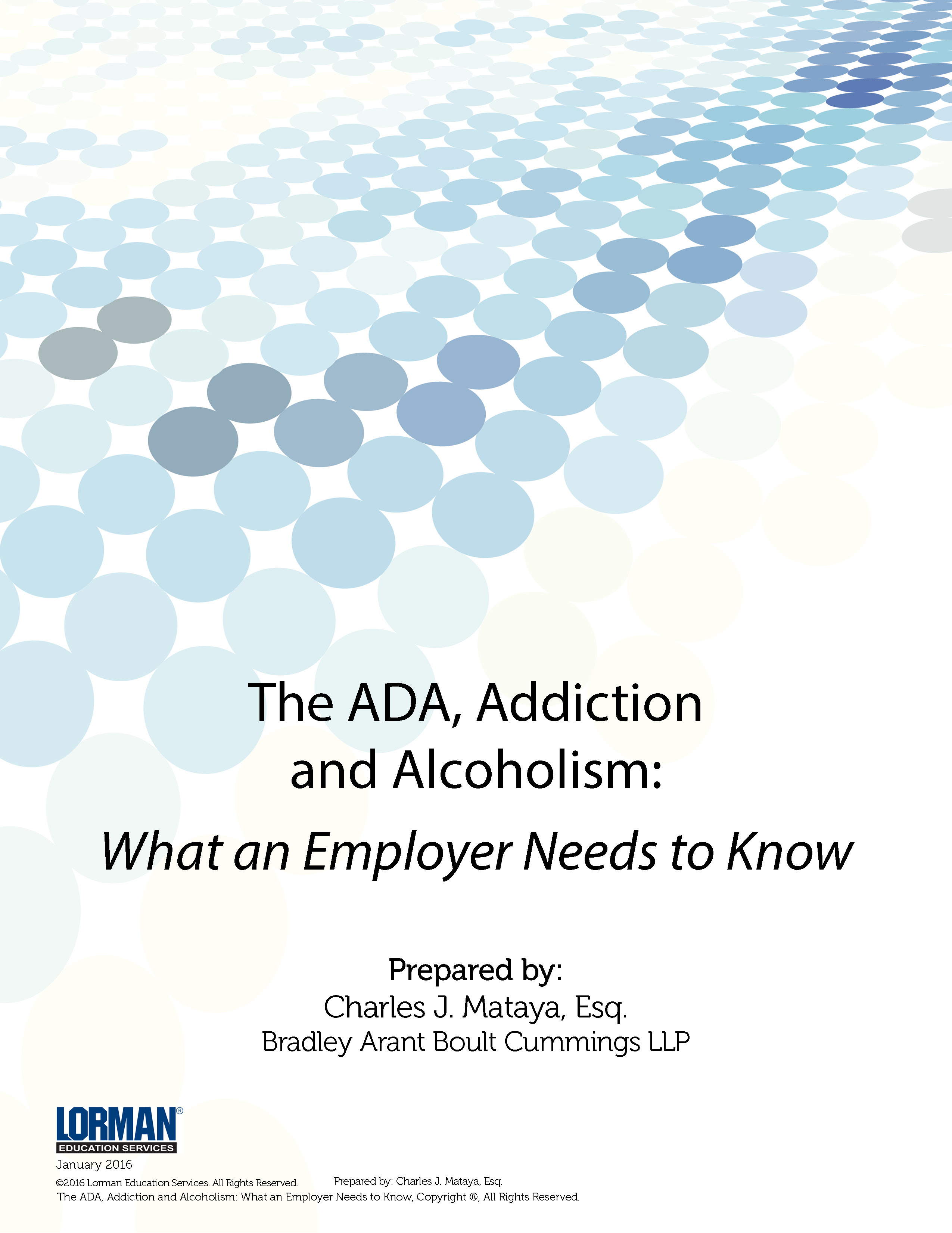 The ADA, Addiction and Alcoholism: What an Employer Needs to Know