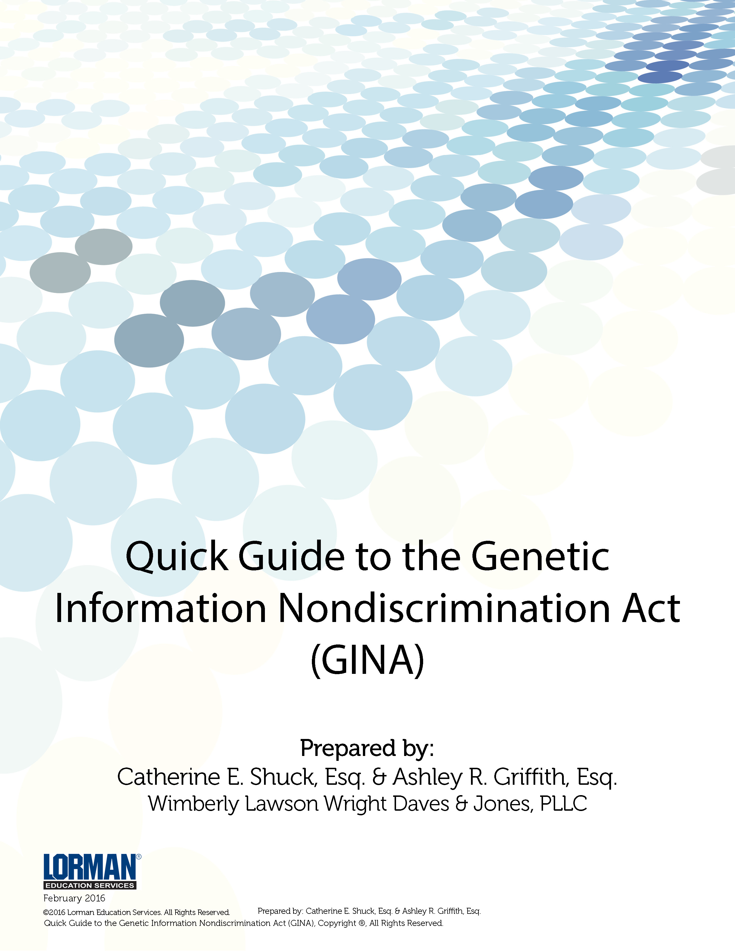 Quick Guide to the Genetic Information Nondiscrimination Act (GINA)