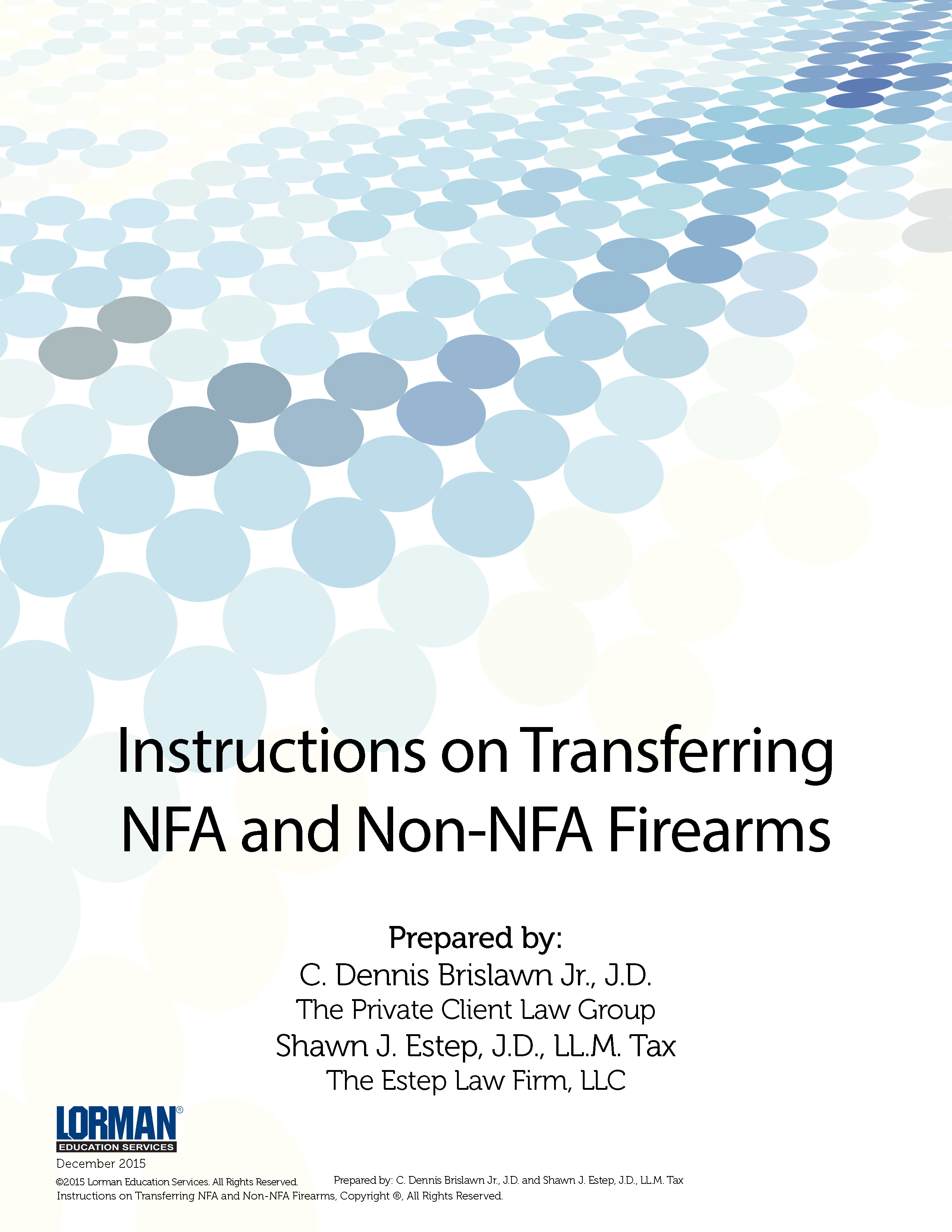 Instructions on Transferring NFA and Non-NFA Firearms