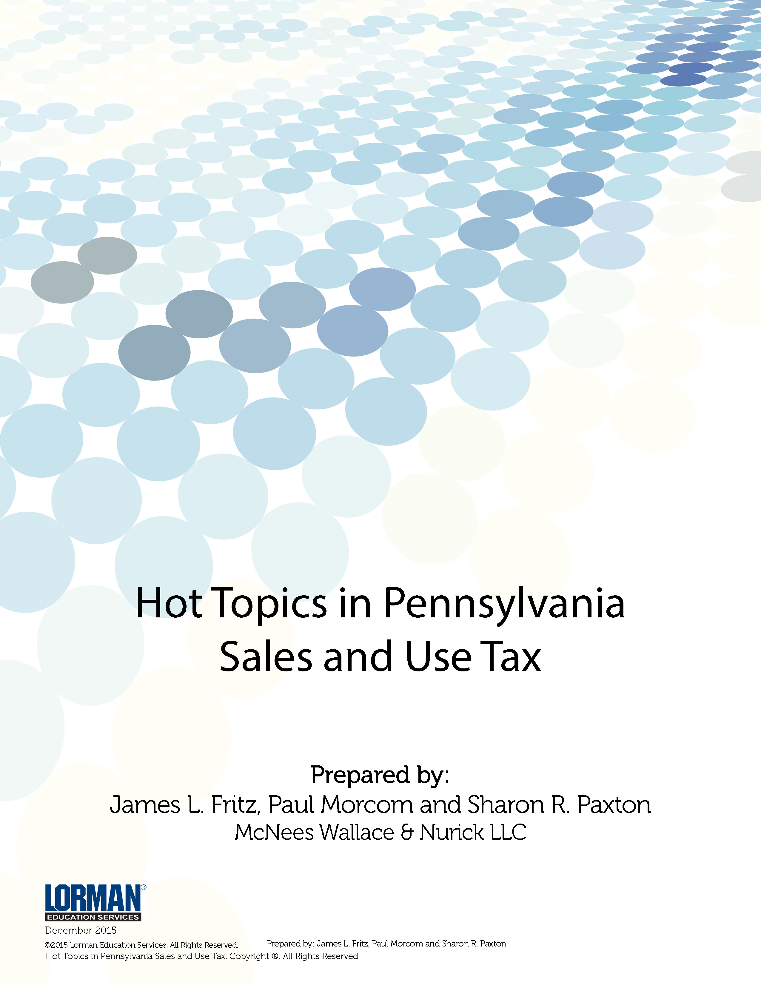Hot Topics in Pennsylvania Sales and Use Tax