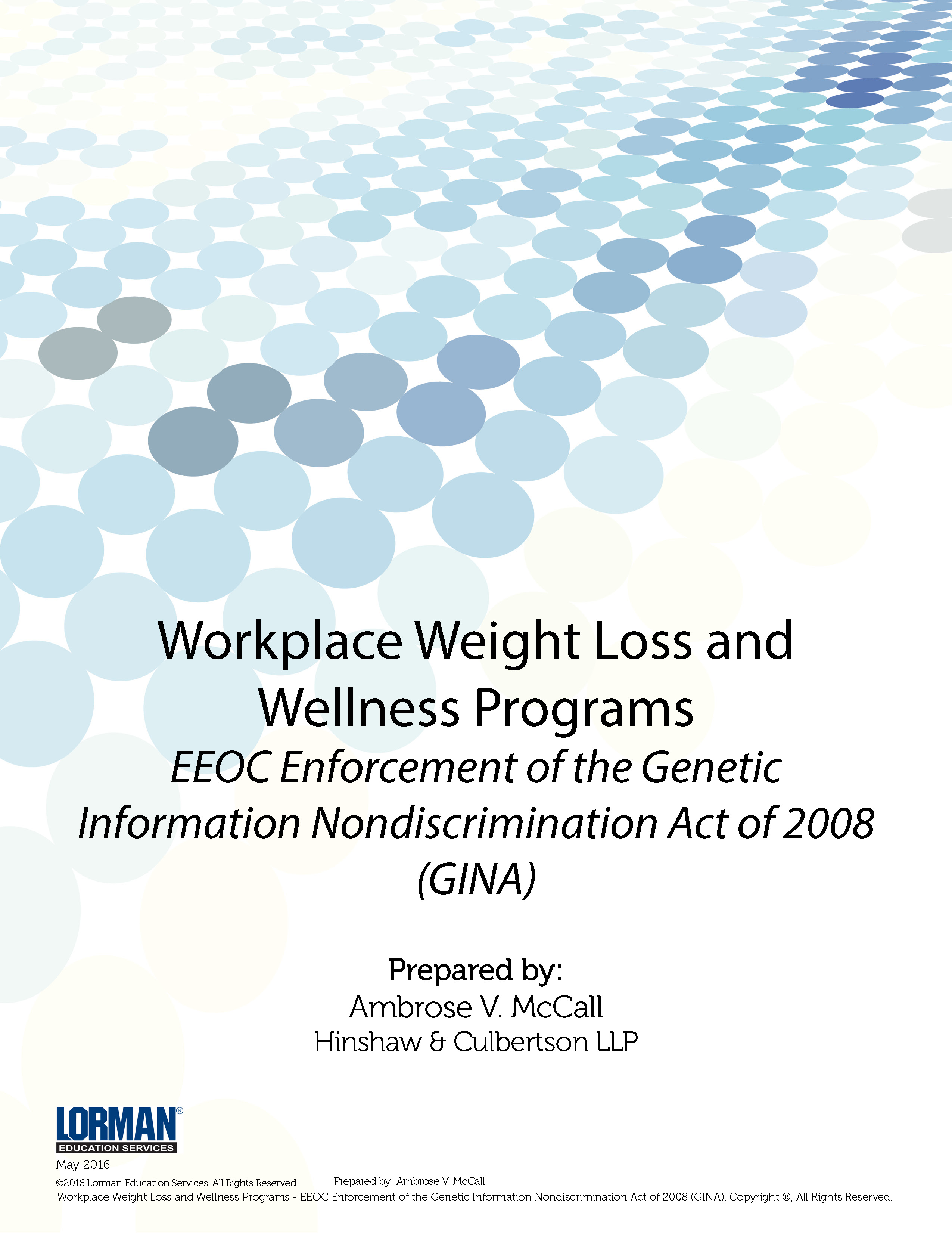 Workplace Weight Loss and Wellness Programs - EEOC Enforcement of GINA