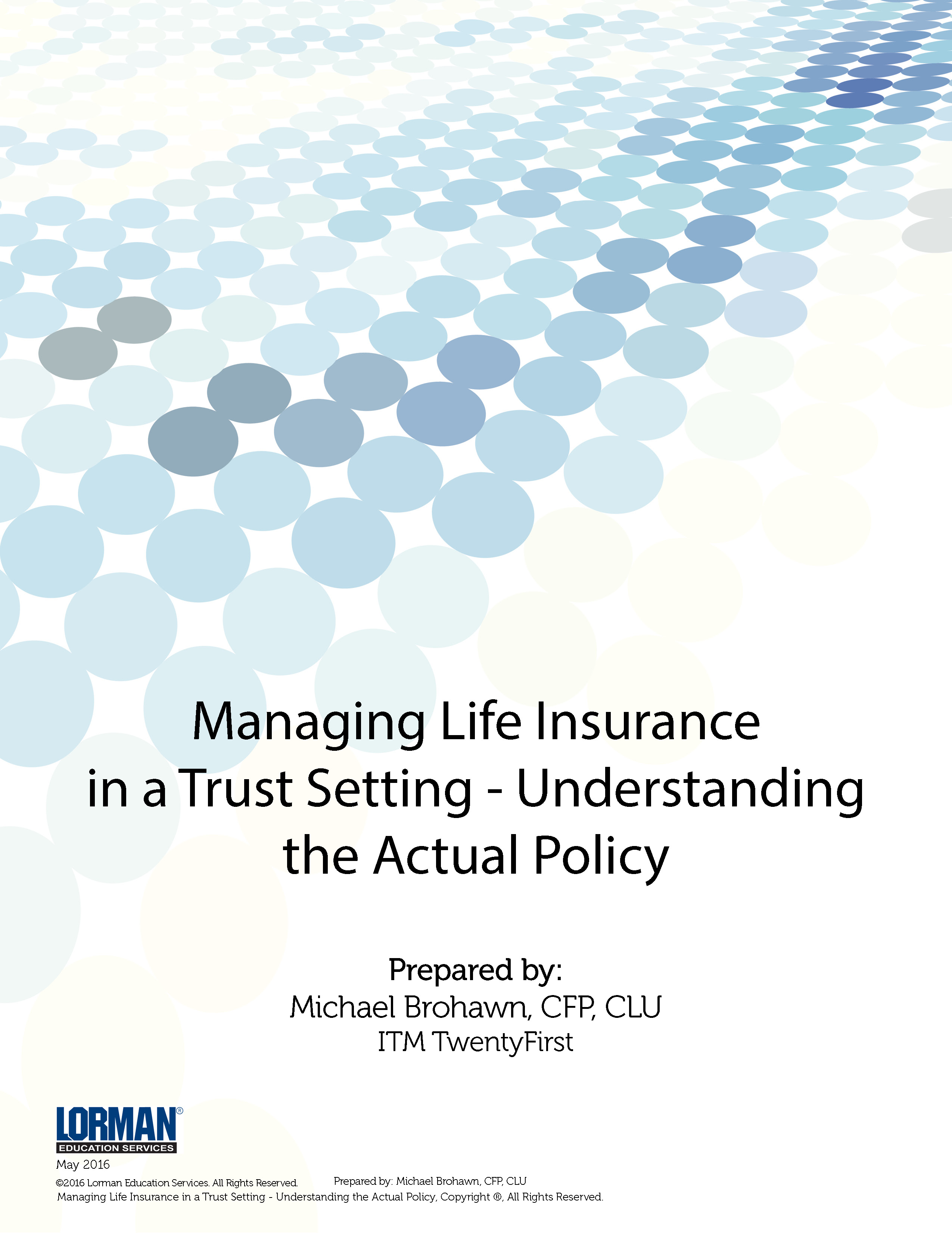 Managing Life Insurance in a Trust Setting - Understanding the Actual Policy