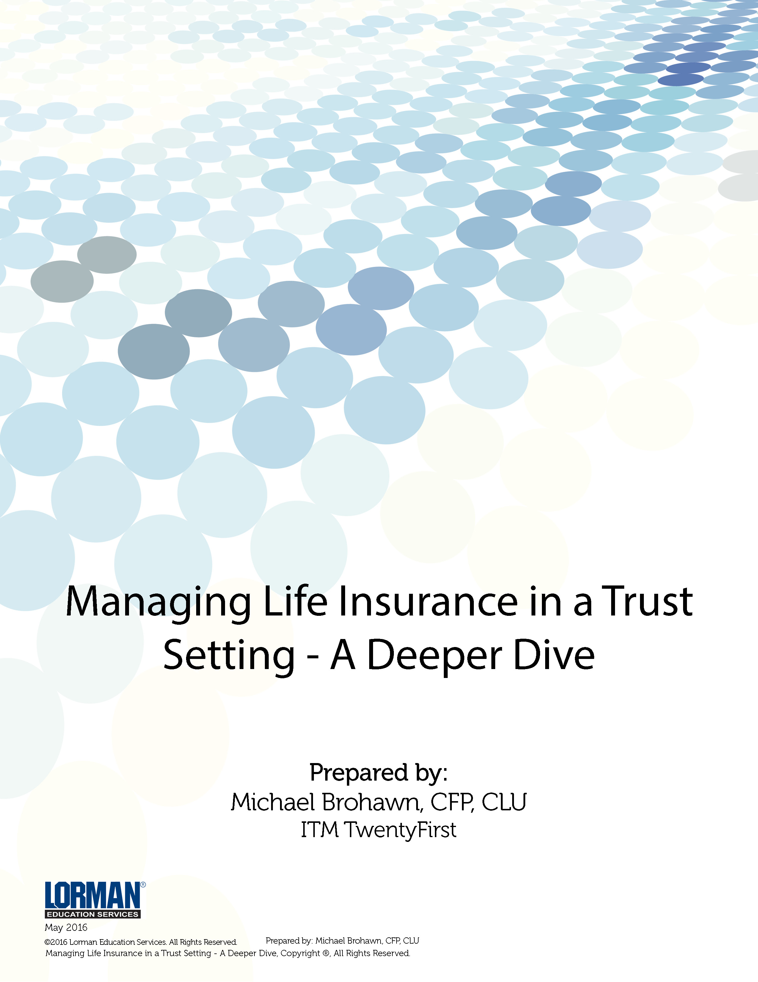 Managing Life Insurance in a Trust Setting - A Deeper Dive