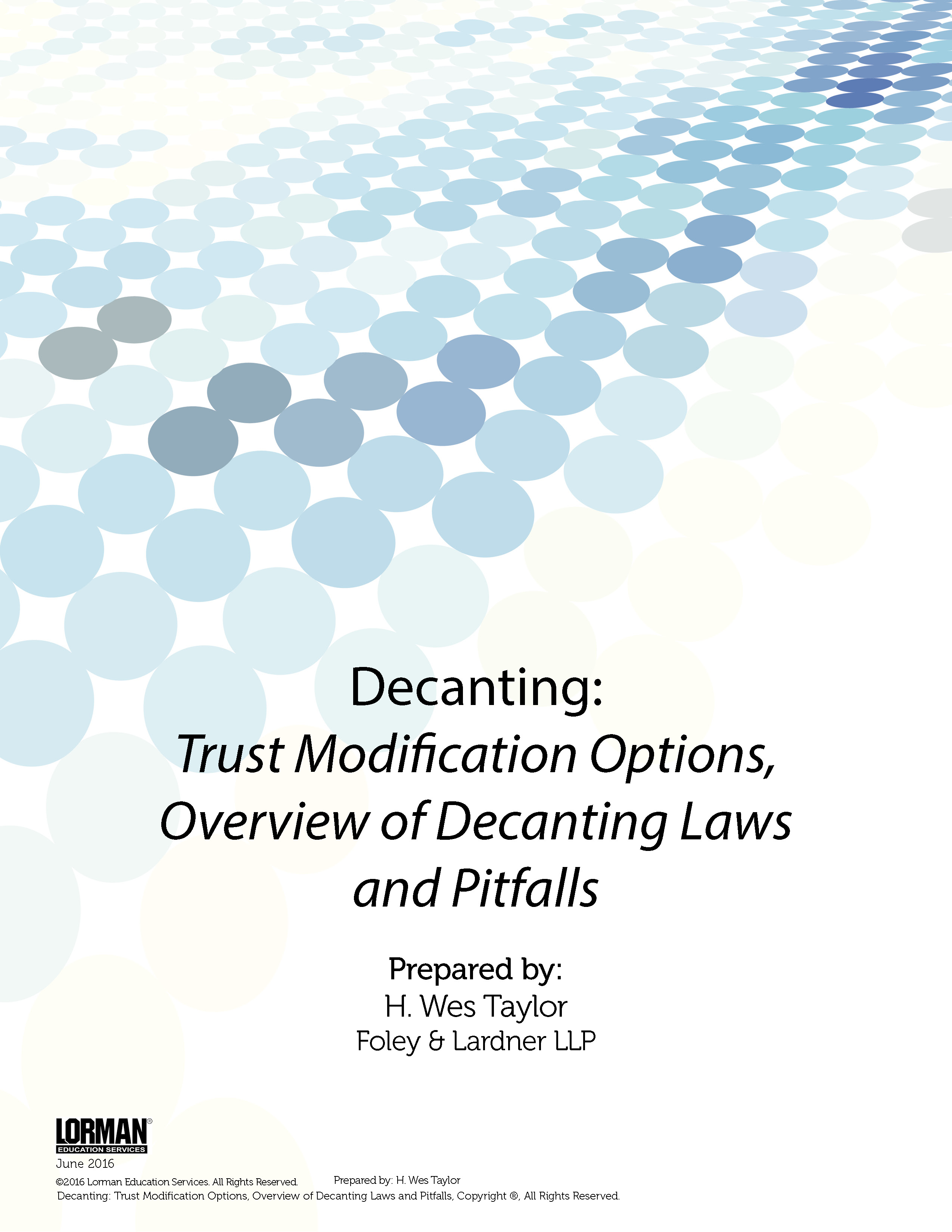 Decanting - Trust Modification Options, Overview of Decanting Laws and Pitfalls
