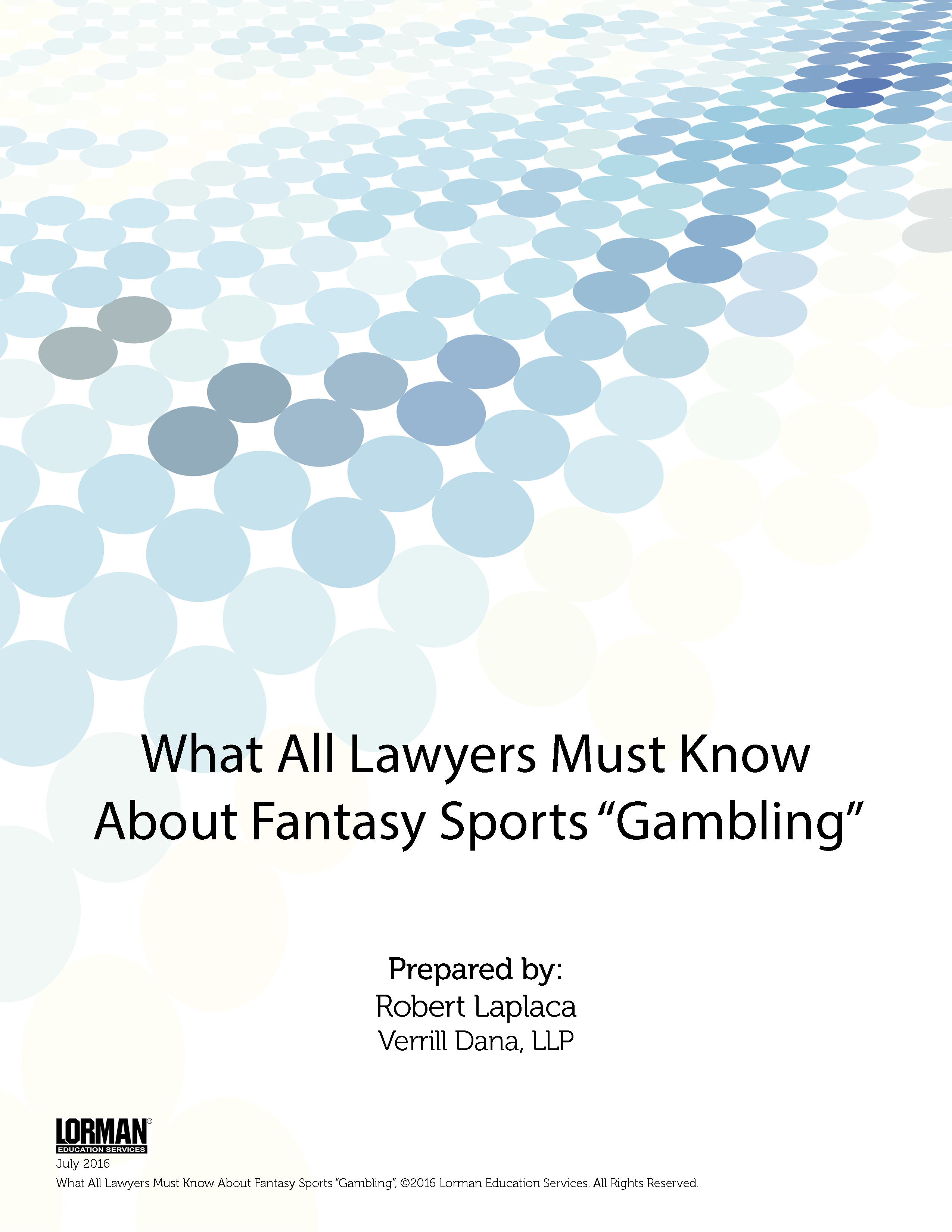 What All Lawyers Must Know About Fantasy Sports Gambling