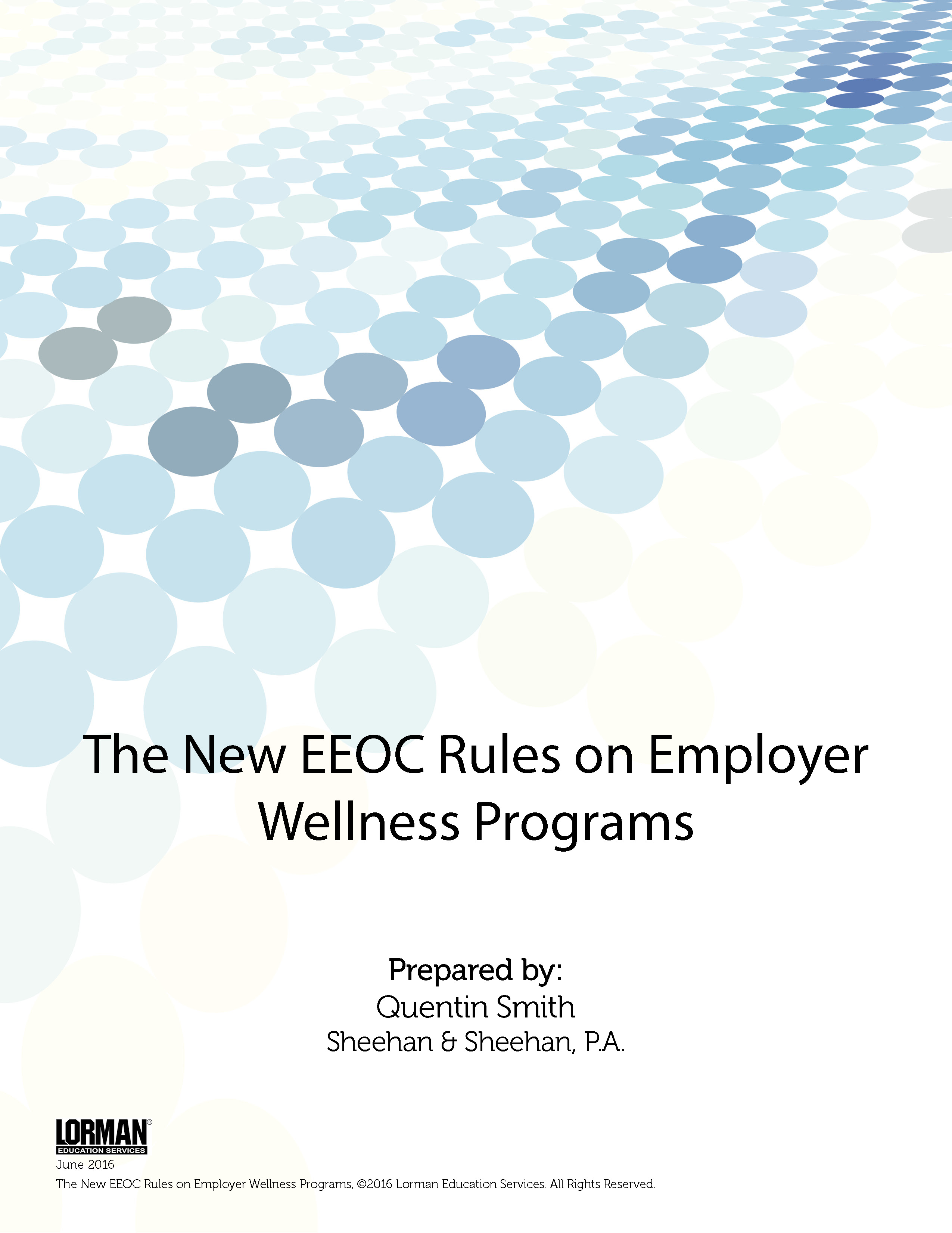 The New EEOC Rules on Employer Wellness Programs 