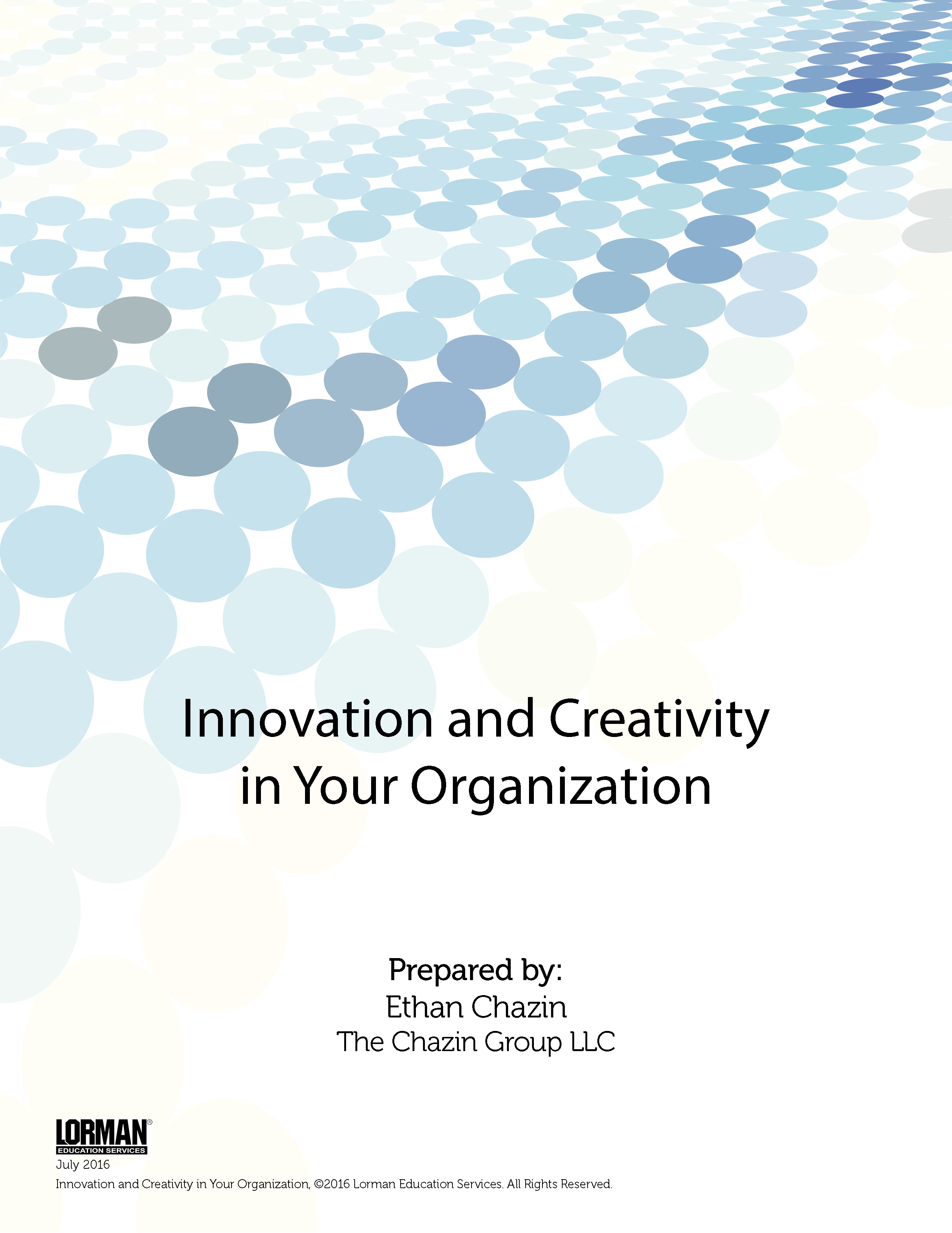 Innovation and Creativity in Your Organization