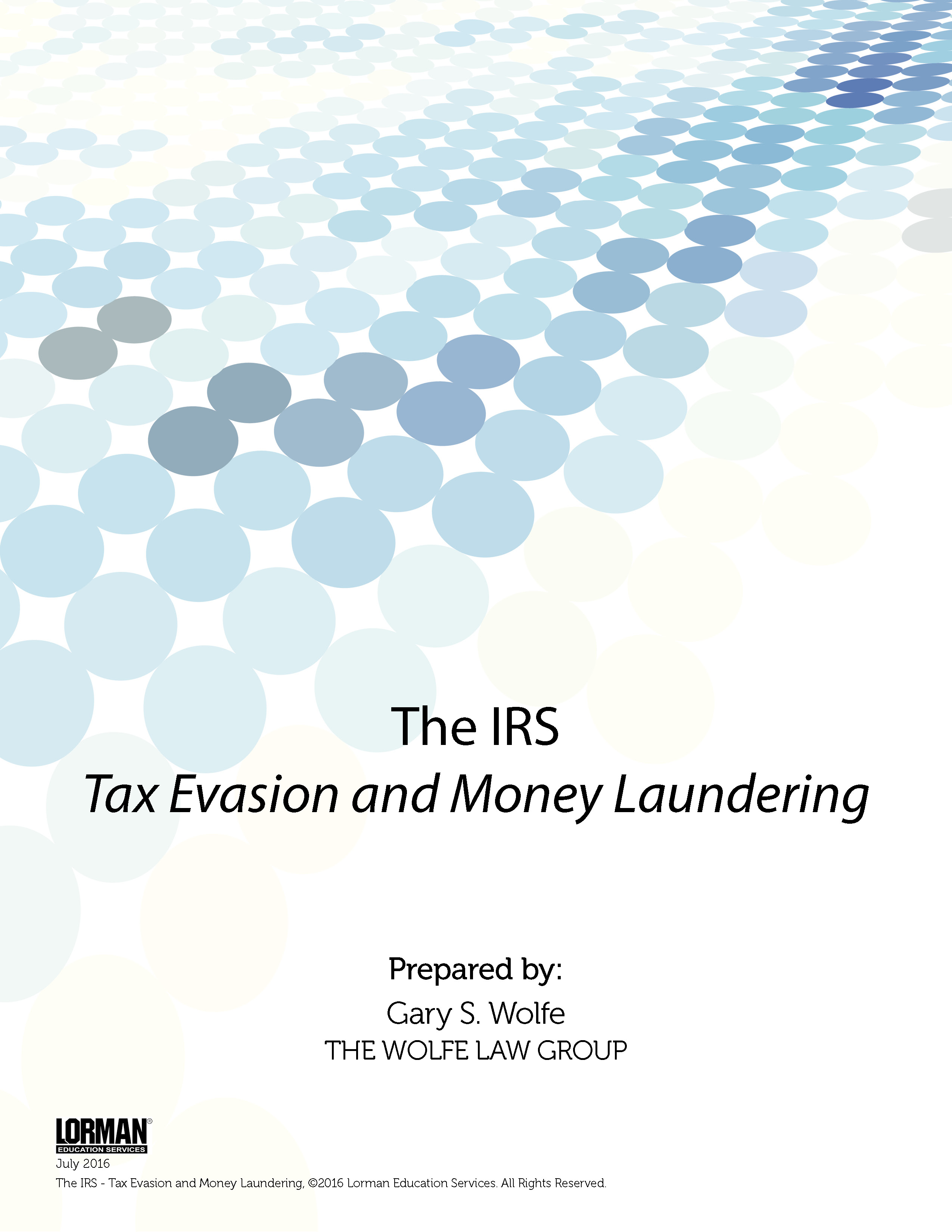 The IRS - Tax Evasion and Money Laundering