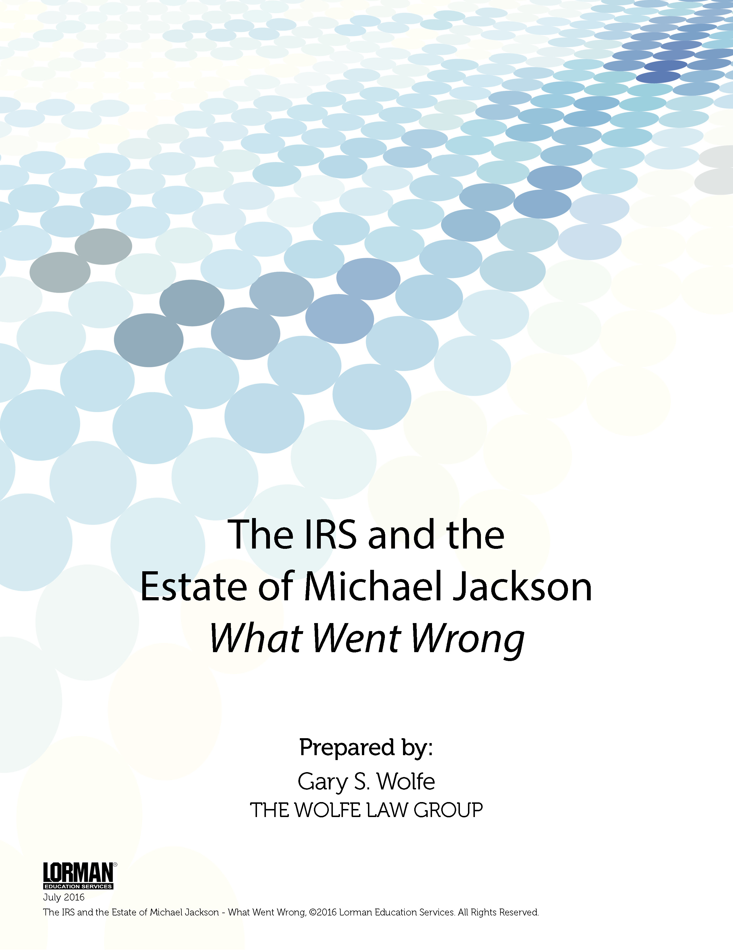 The IRS and the Estate of Michael Jackson - What Went Wrong