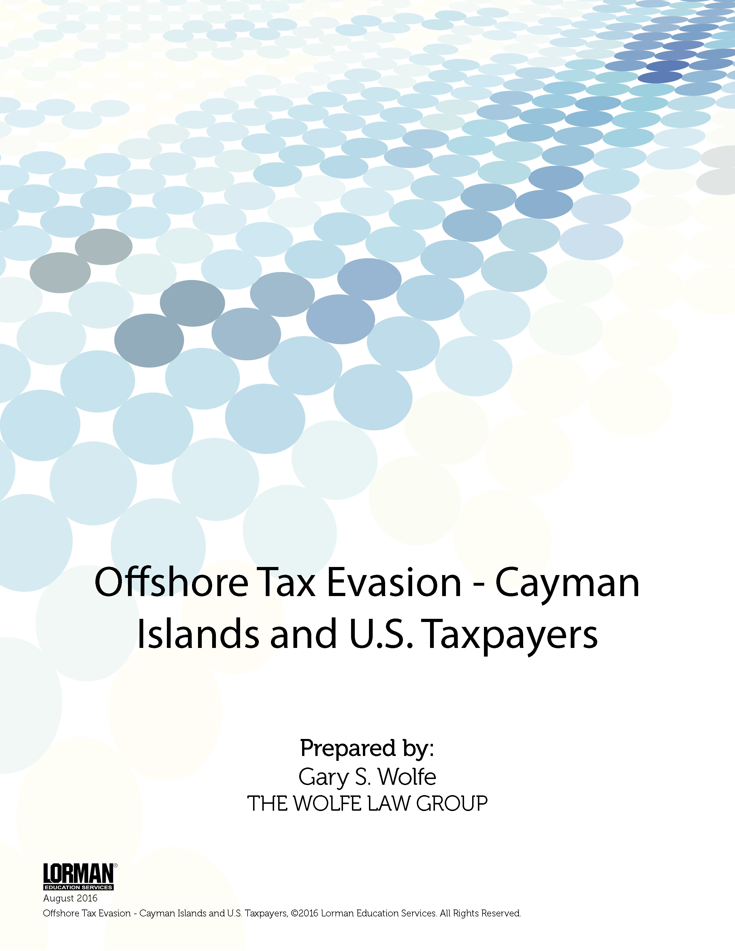 Offshore Tax Evasion - Cayman Islands and U.S. Taxpayers