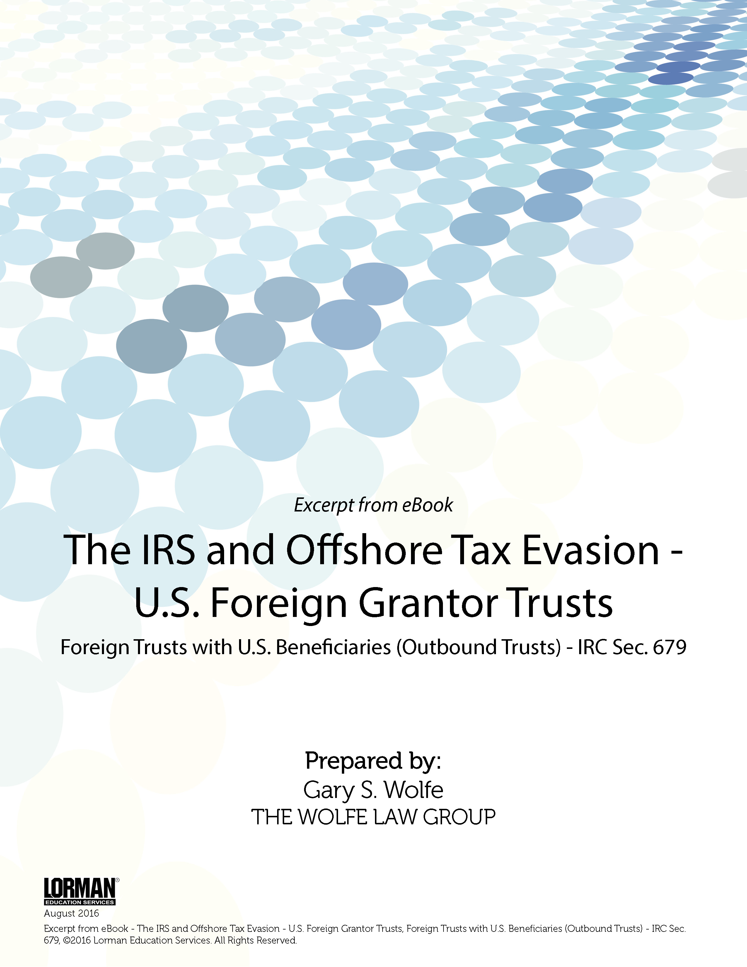 The IRS and Offshore Tax Evasion - U.S. Foreign Grantor Trusts