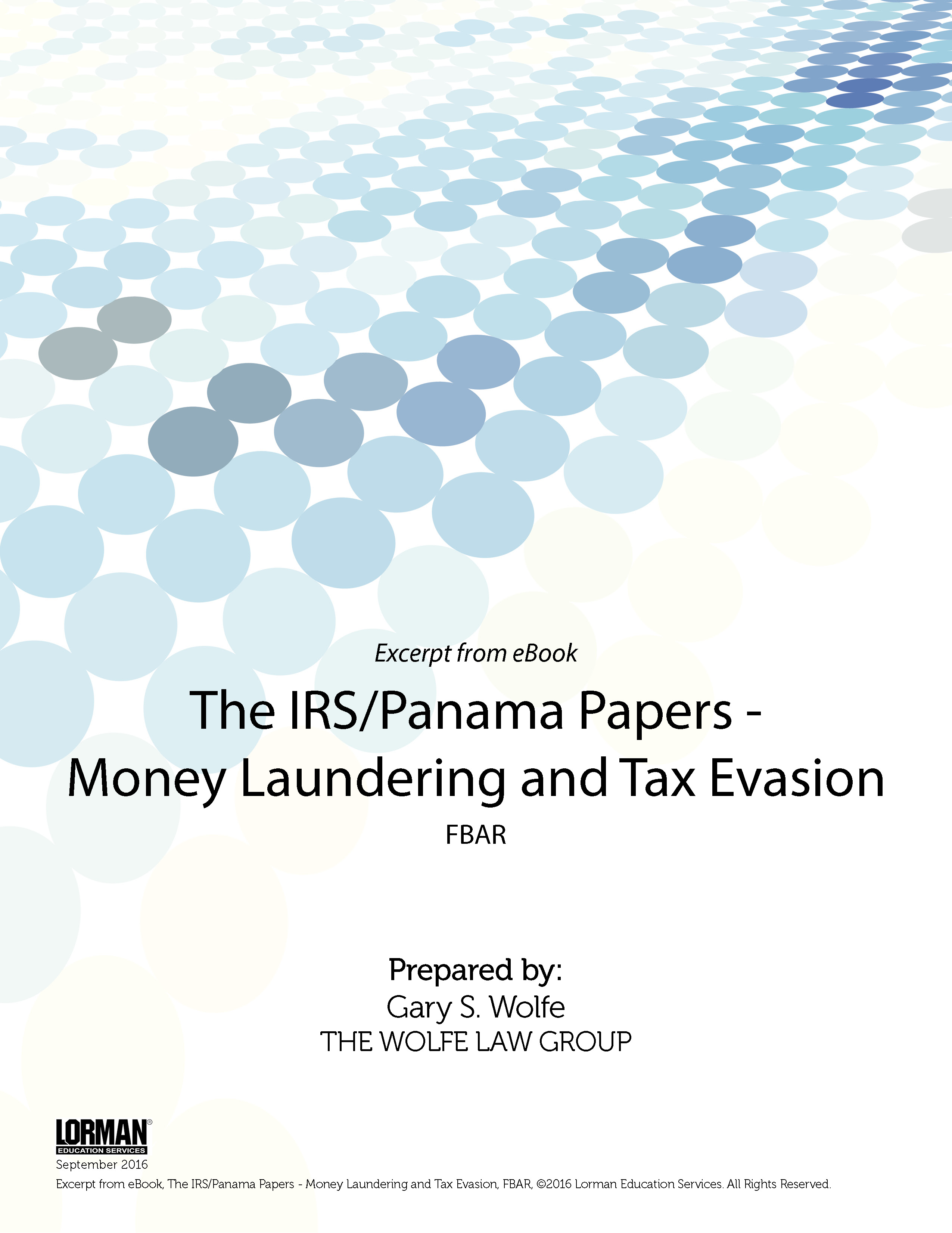 The IRS-Panama Papers - Money Laundering and Tax Evasion: FBAR