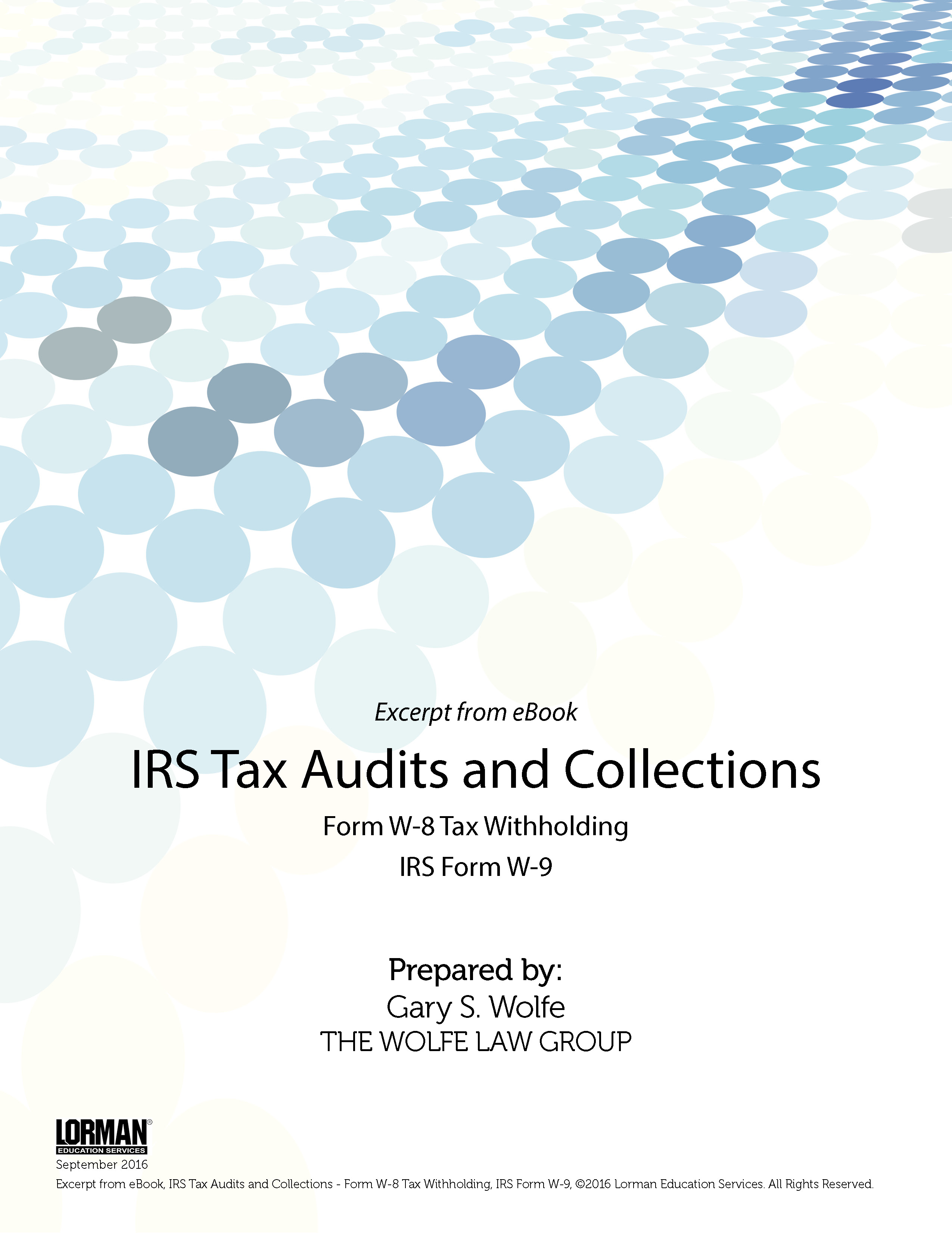 IRS Tax Audits and Collections: Form W-8 Tax Withholding, IRS Form W-9
