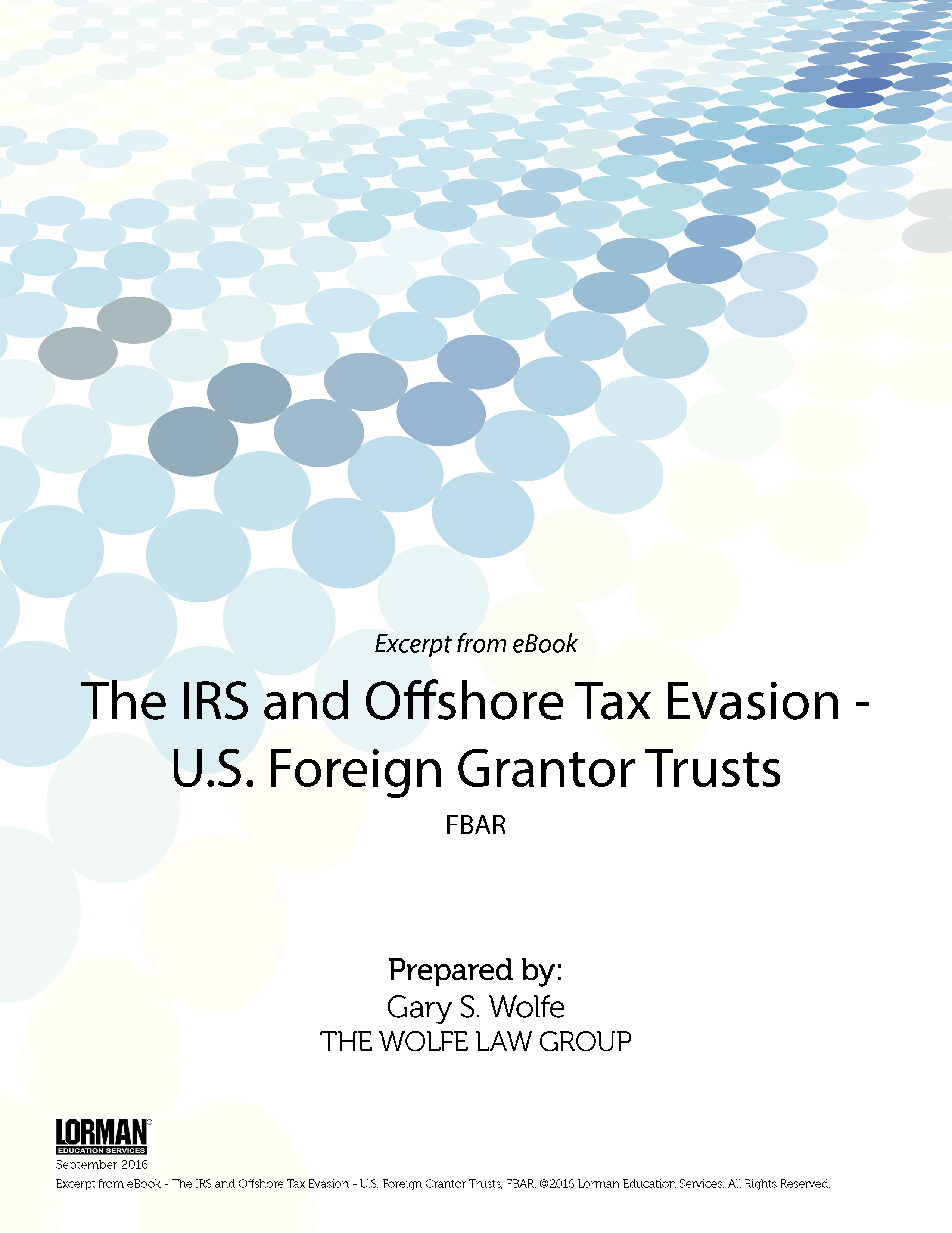 The IRS and Offshore Tax Evasion - U.S. Foreign Grantor Trusts: FBAR