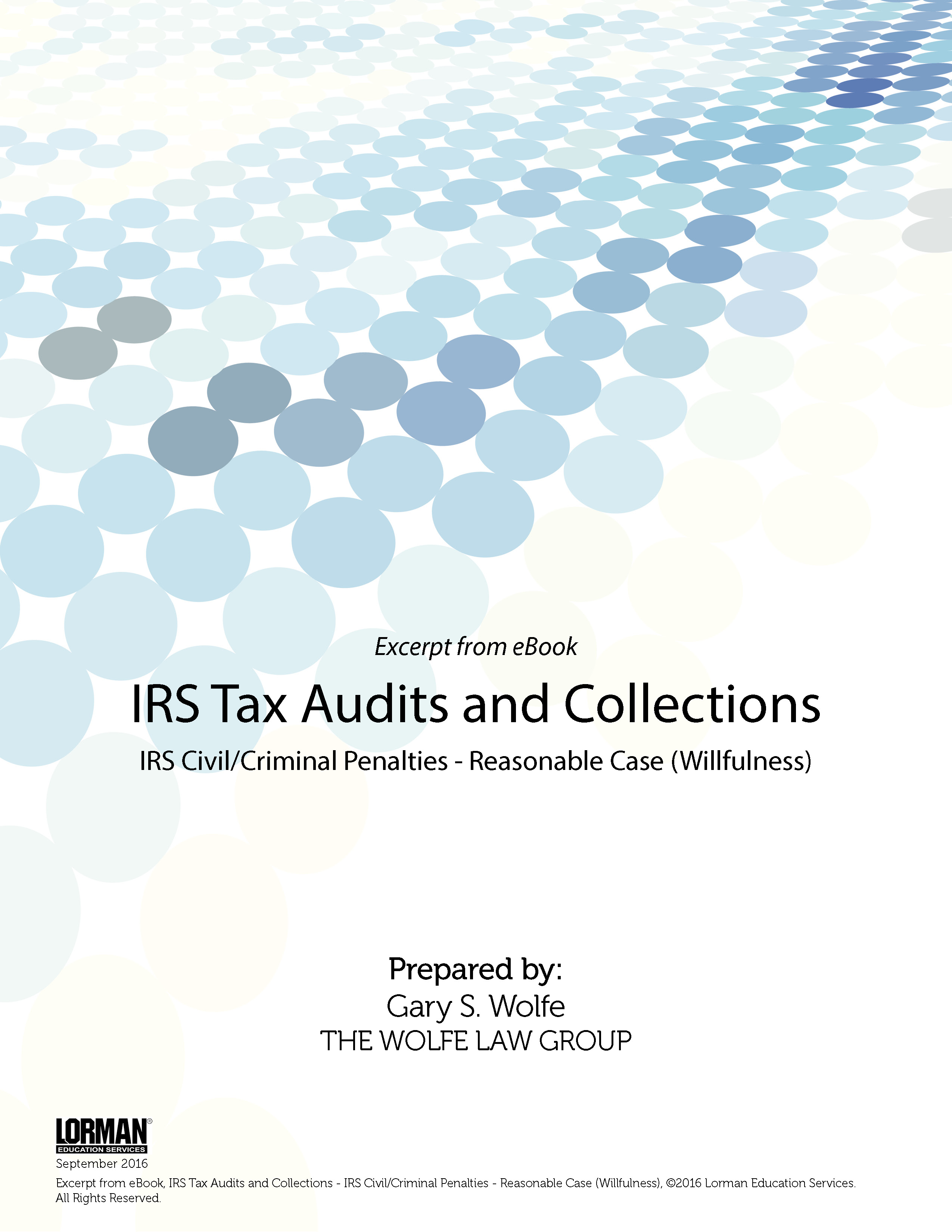 IRS Tax Audits and Collections: IRS Civil/Criminal Penalties - Reasonable Case (Willfulness)