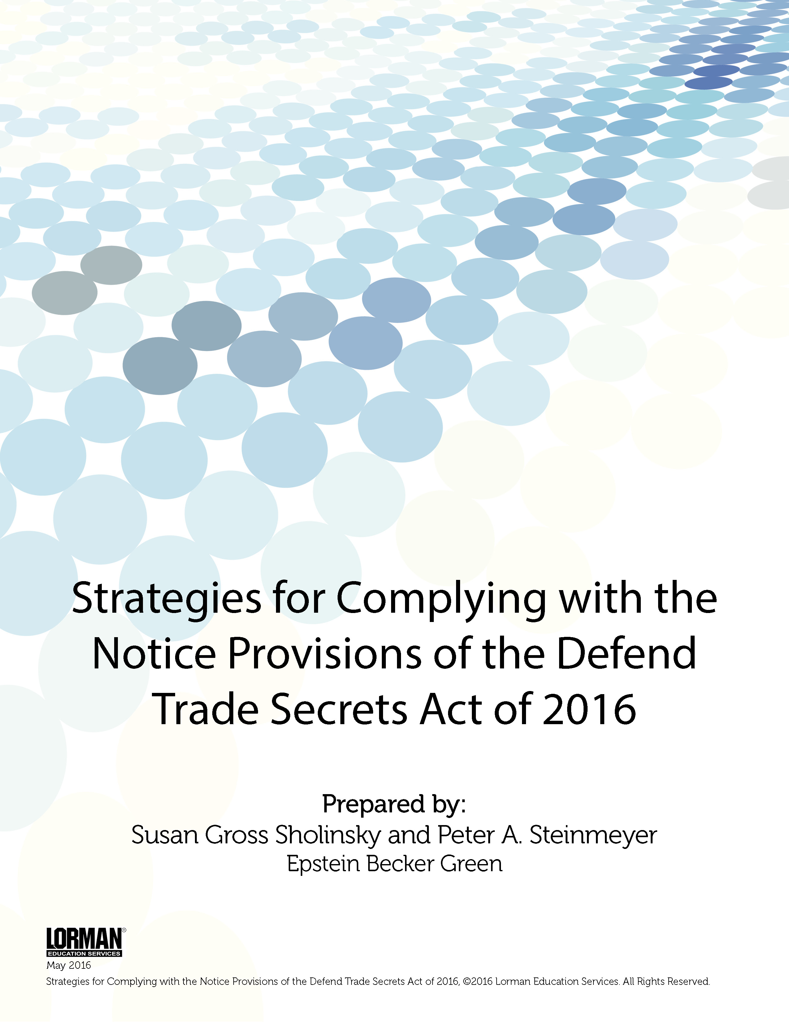 Strategies for Complying with the Notice Provisions of the Defend Trade Secrets Act of 2016