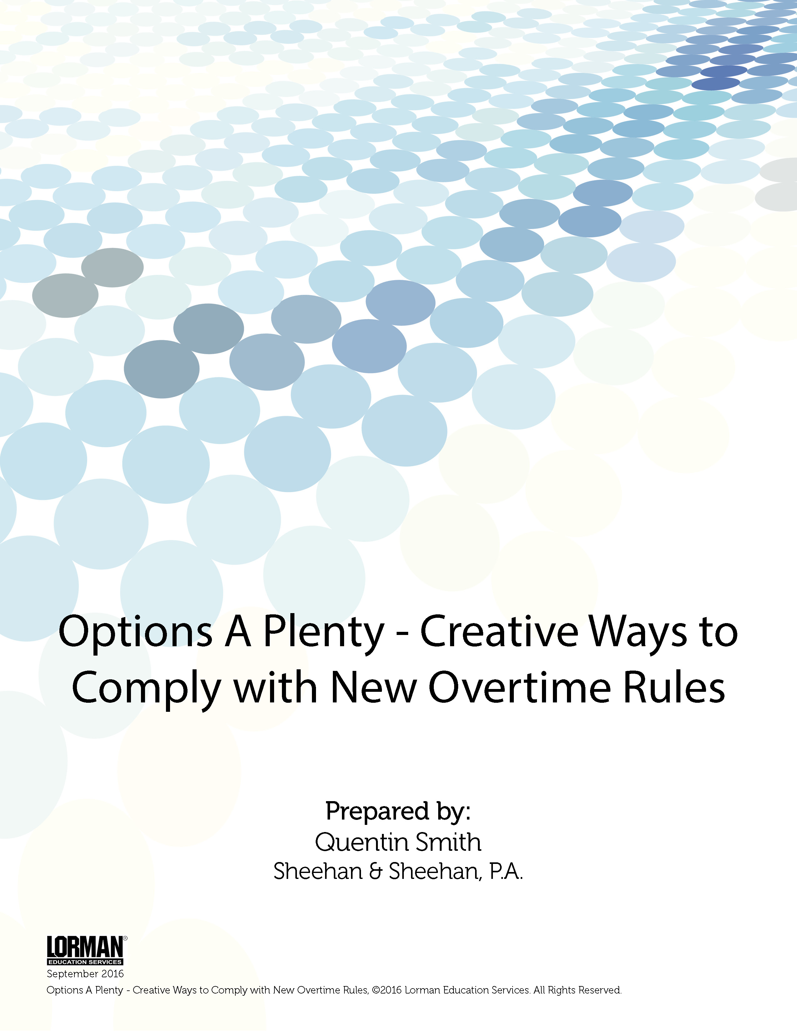 Options A Plenty - Creative Ways to Comply with New Overtime Rules