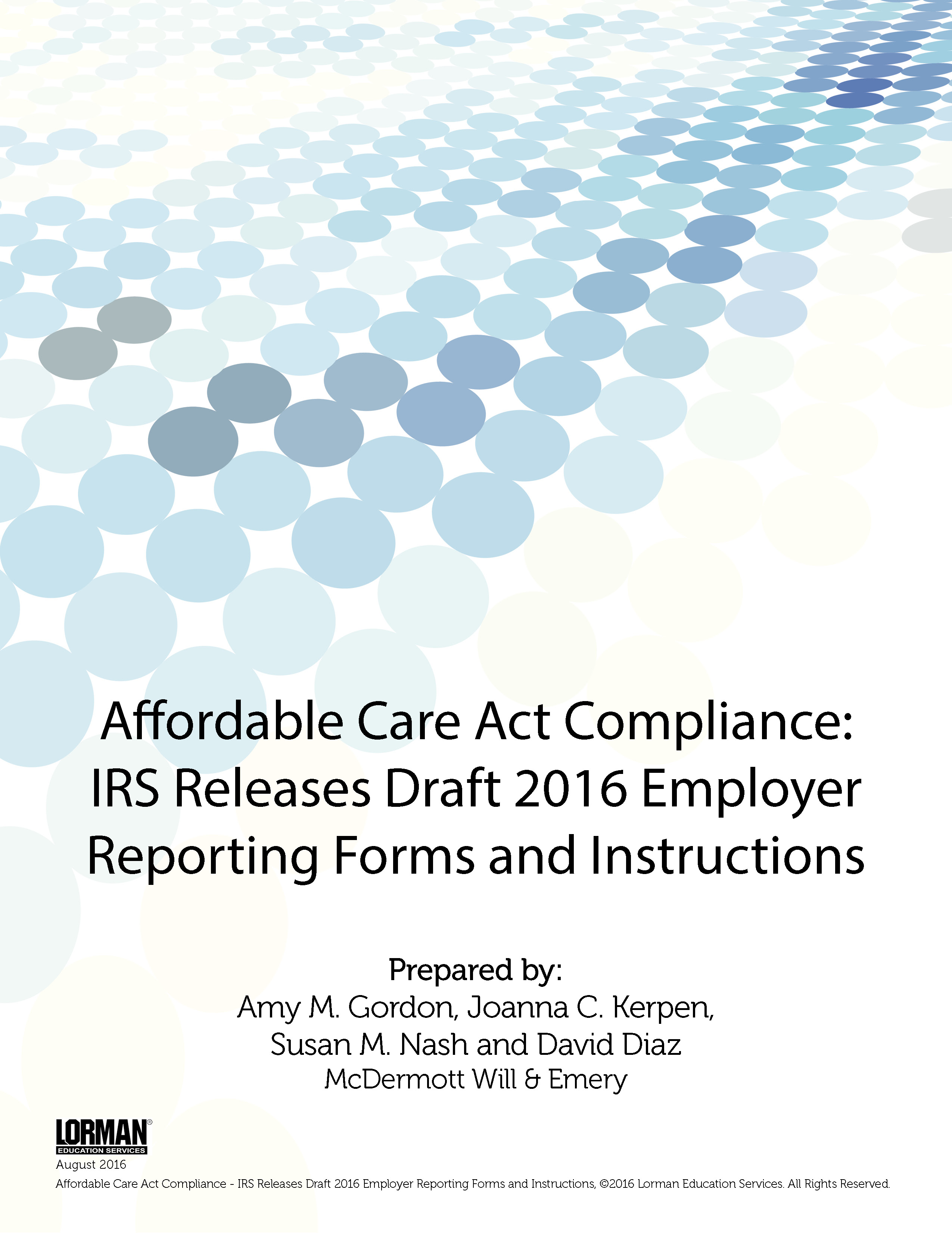 Affordable Care Act Compliance - IRS Releases Draft 2016 Employer Reporting Forms and Instructions