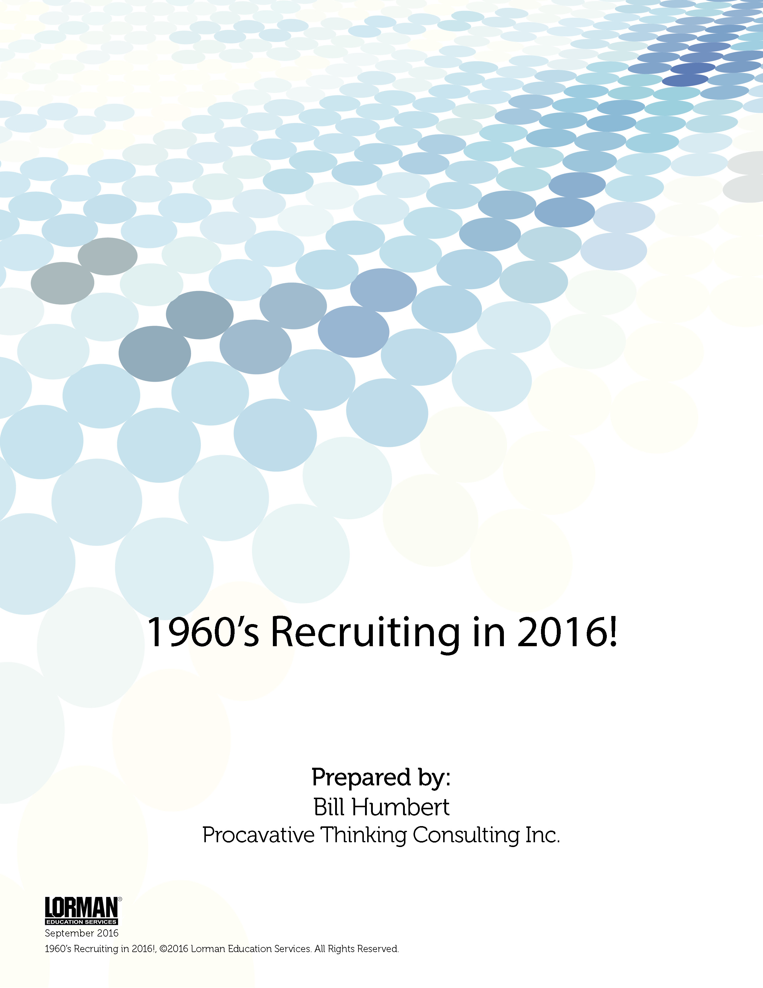 1960's Recruiting in 2016!