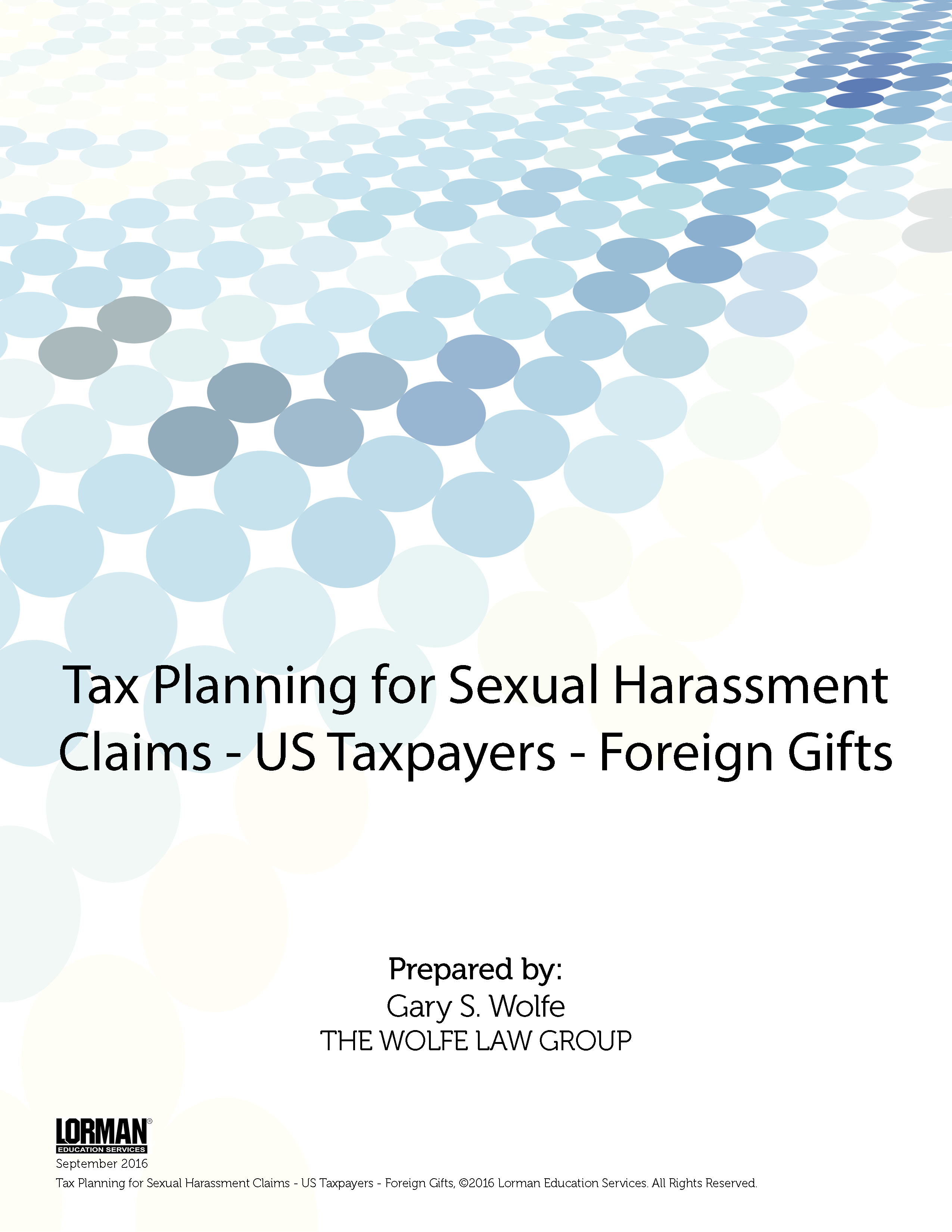 Tax Planning for Sexual Harassment Claims - US Taxpayers - Foreign Gifts