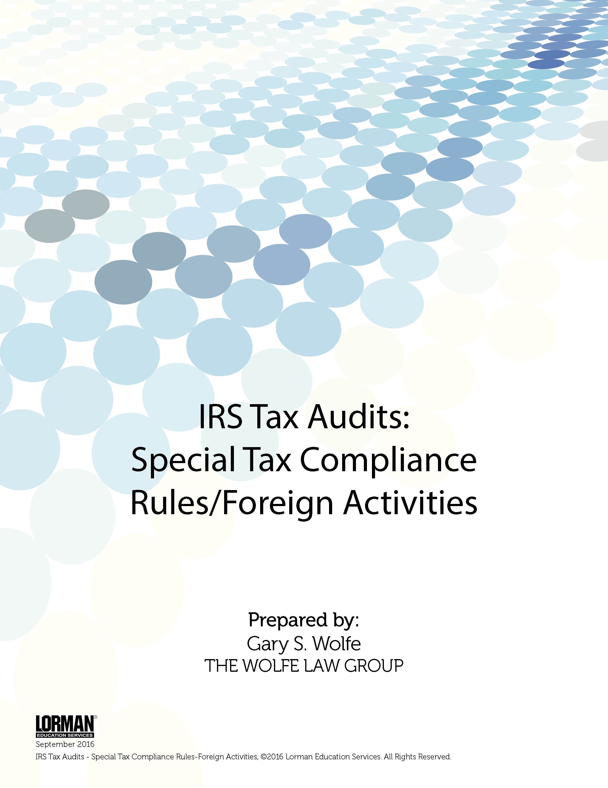 IRS Tax Audits: Special Tax Compliance Rules/Foreign Activities