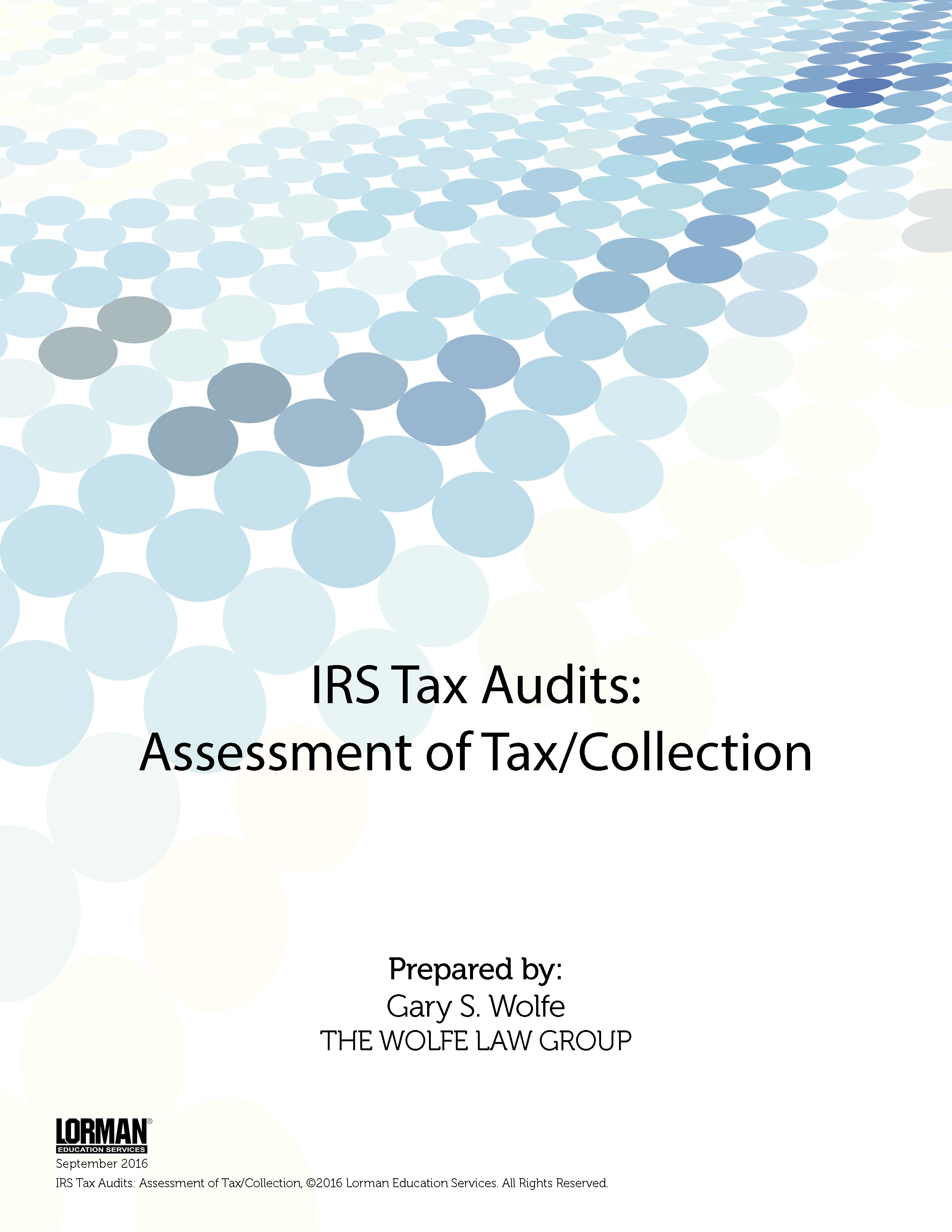 IRS Tax Audits - Assessment of Tax-Collection