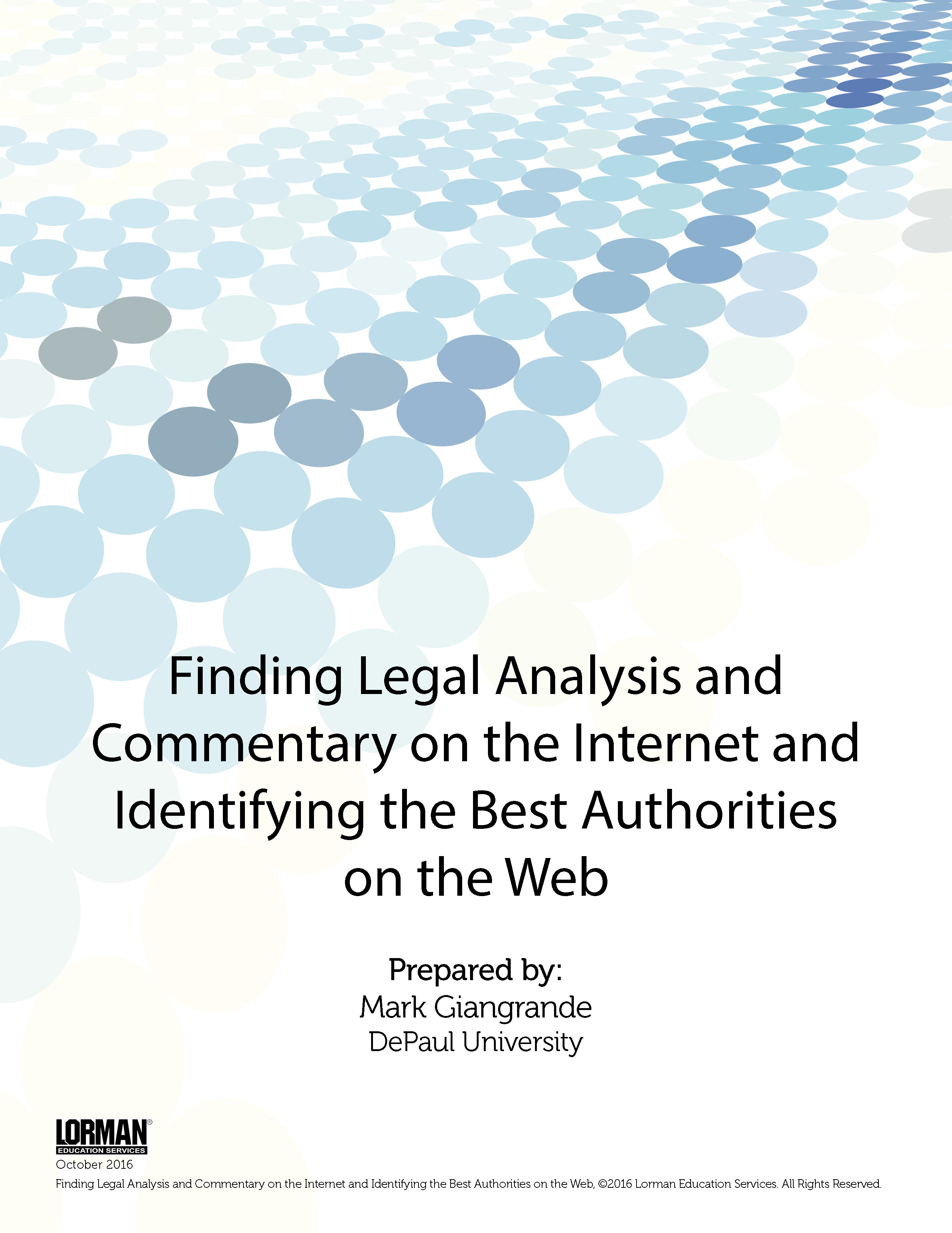 Finding Legal Analysis and Commentary on the Internet and Identifying the Web’s Best Authorities