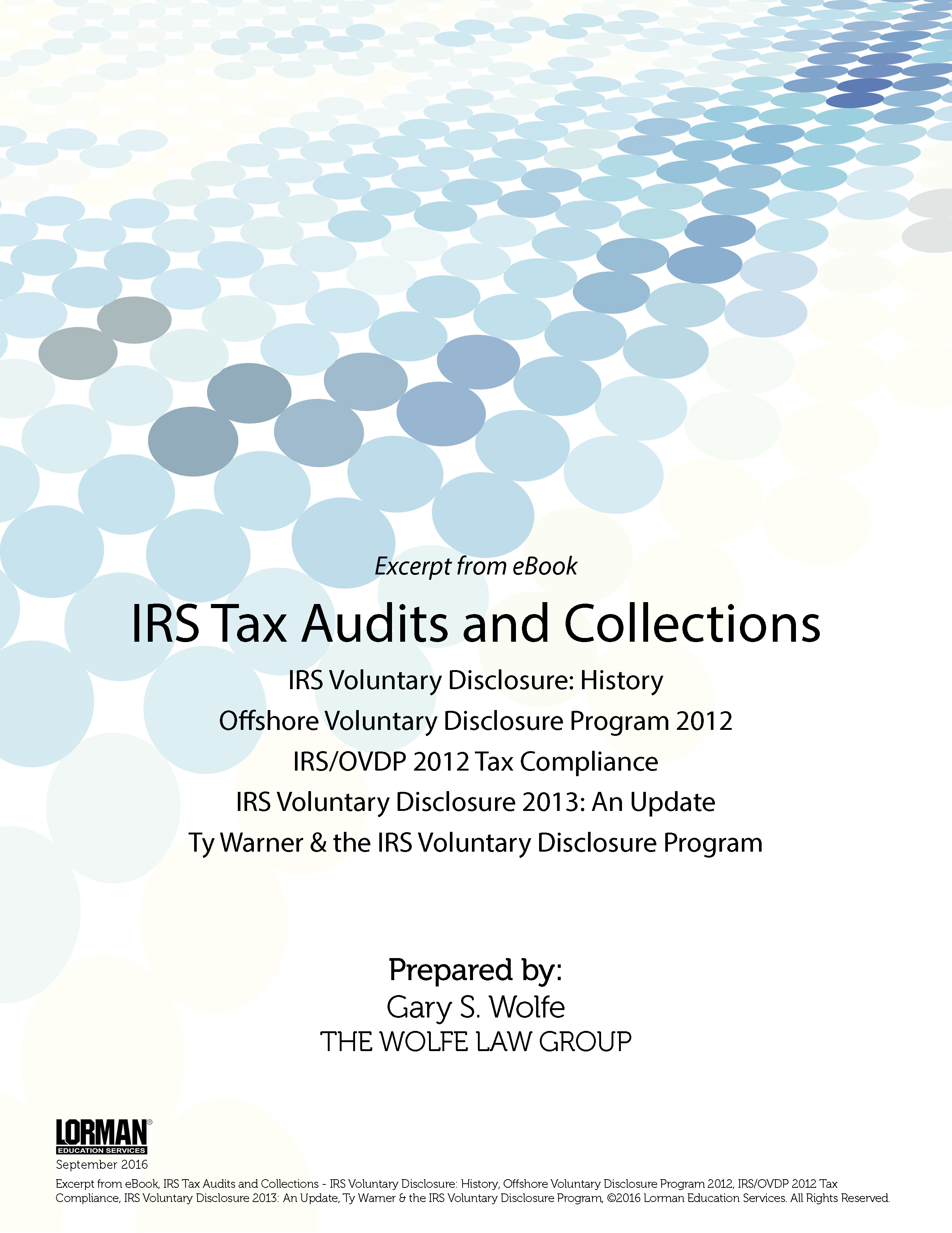 IRS Tax Audits and Collections: IRS Voluntary Disclosure Program 2012 and 2013