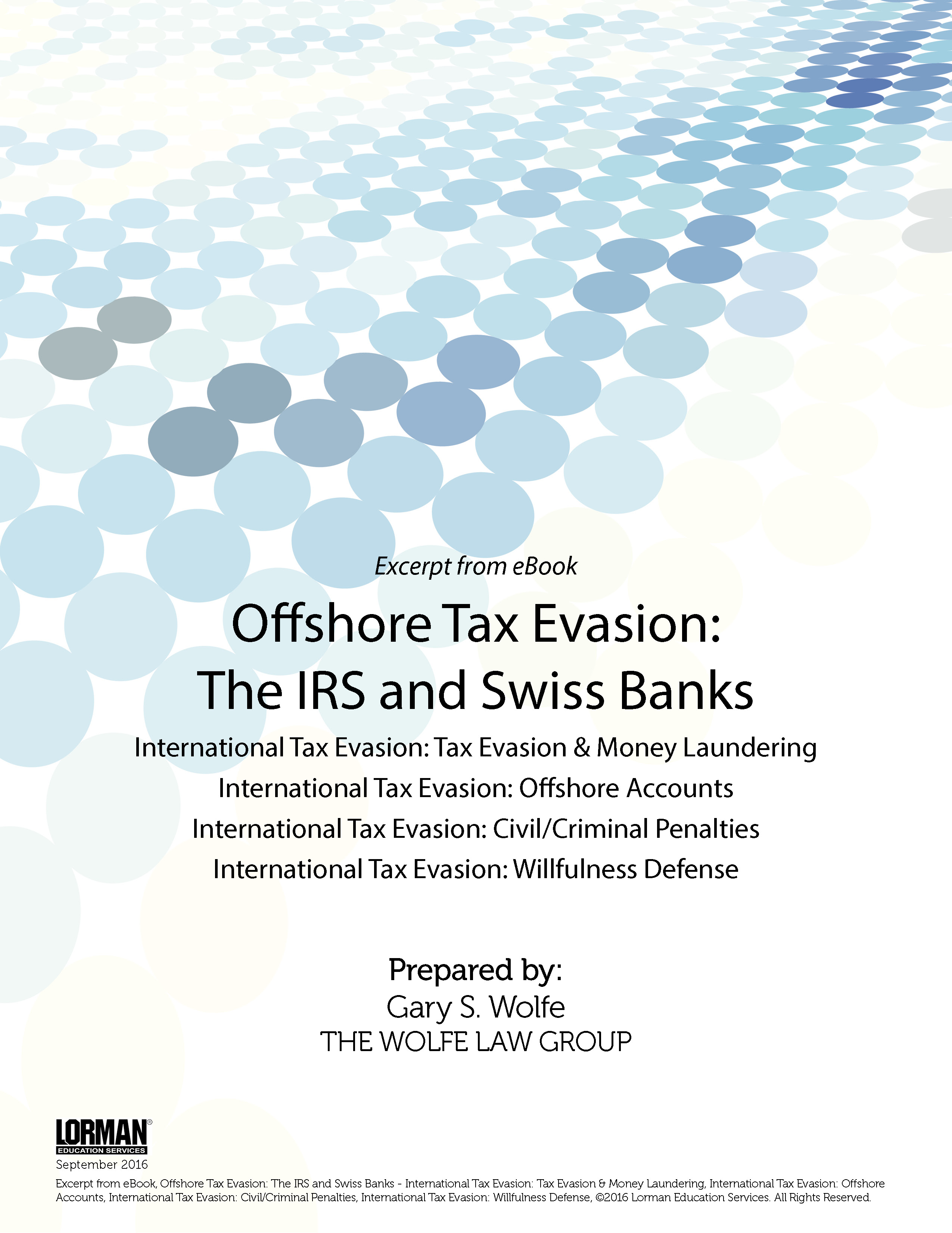 Offshore International Tax Evasion: The IRS and Swiss Banks