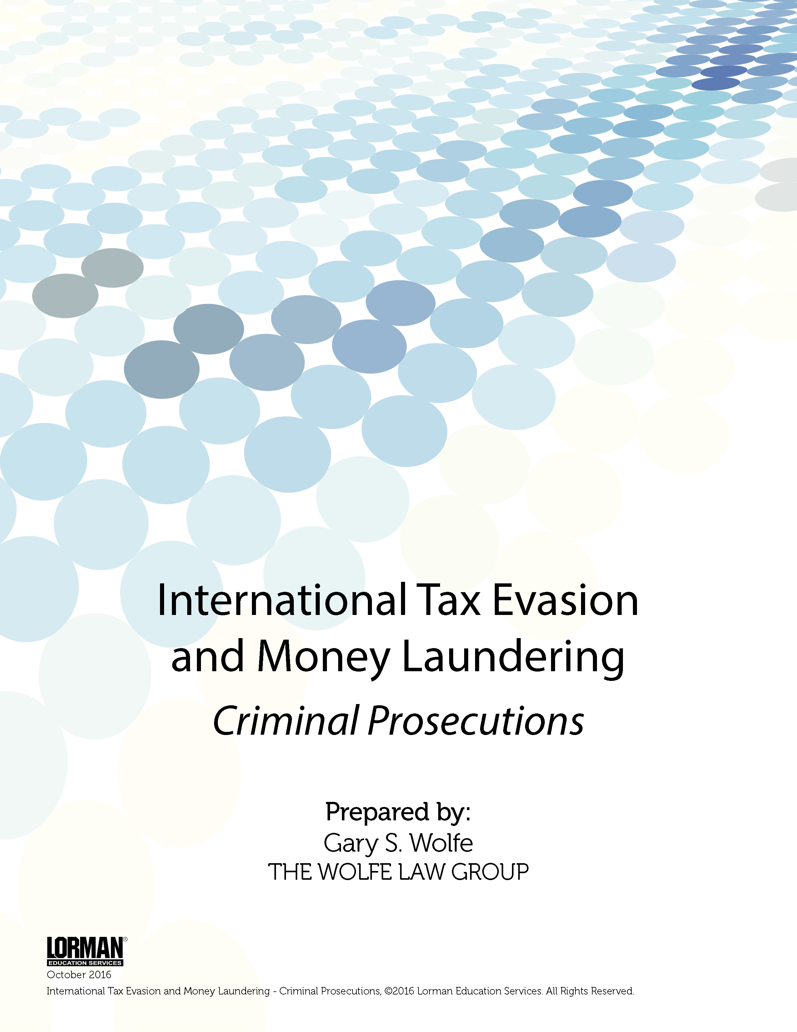 International Tax Evasion and Money Laundering - Criminal Prosecutions