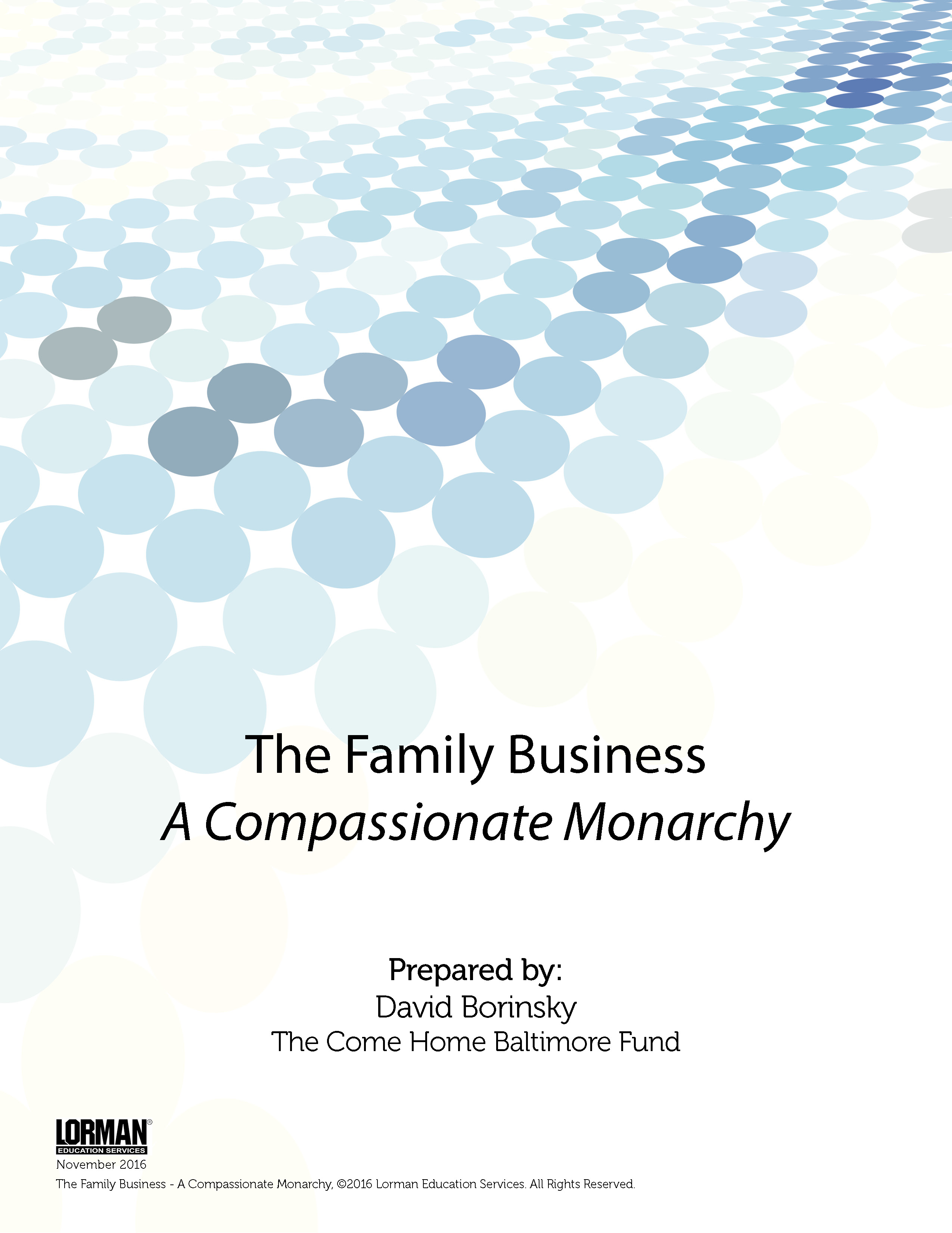 The Family Business - A Compassionate Monarchy
