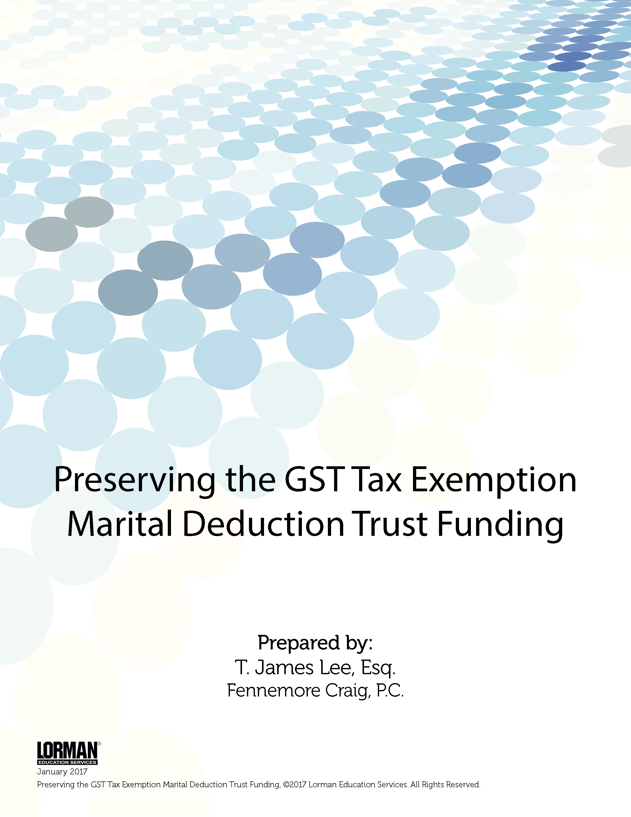 Preserving the GST Tax Exemption Marital Deduction Trust Funding