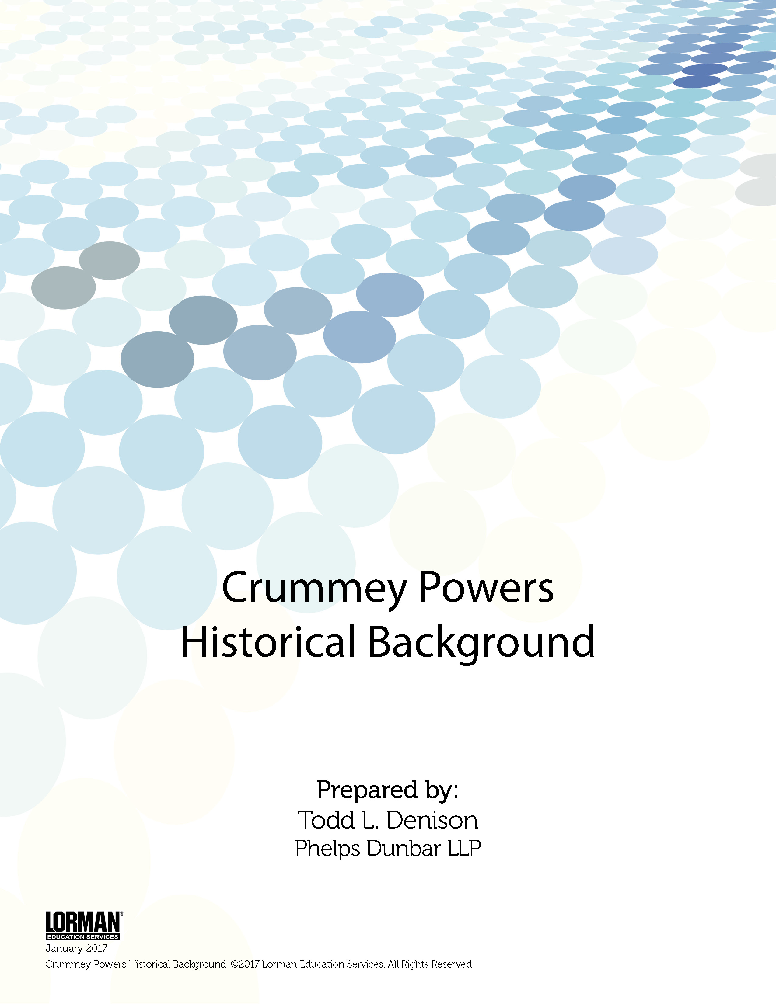 Crummey Powers Historical Background