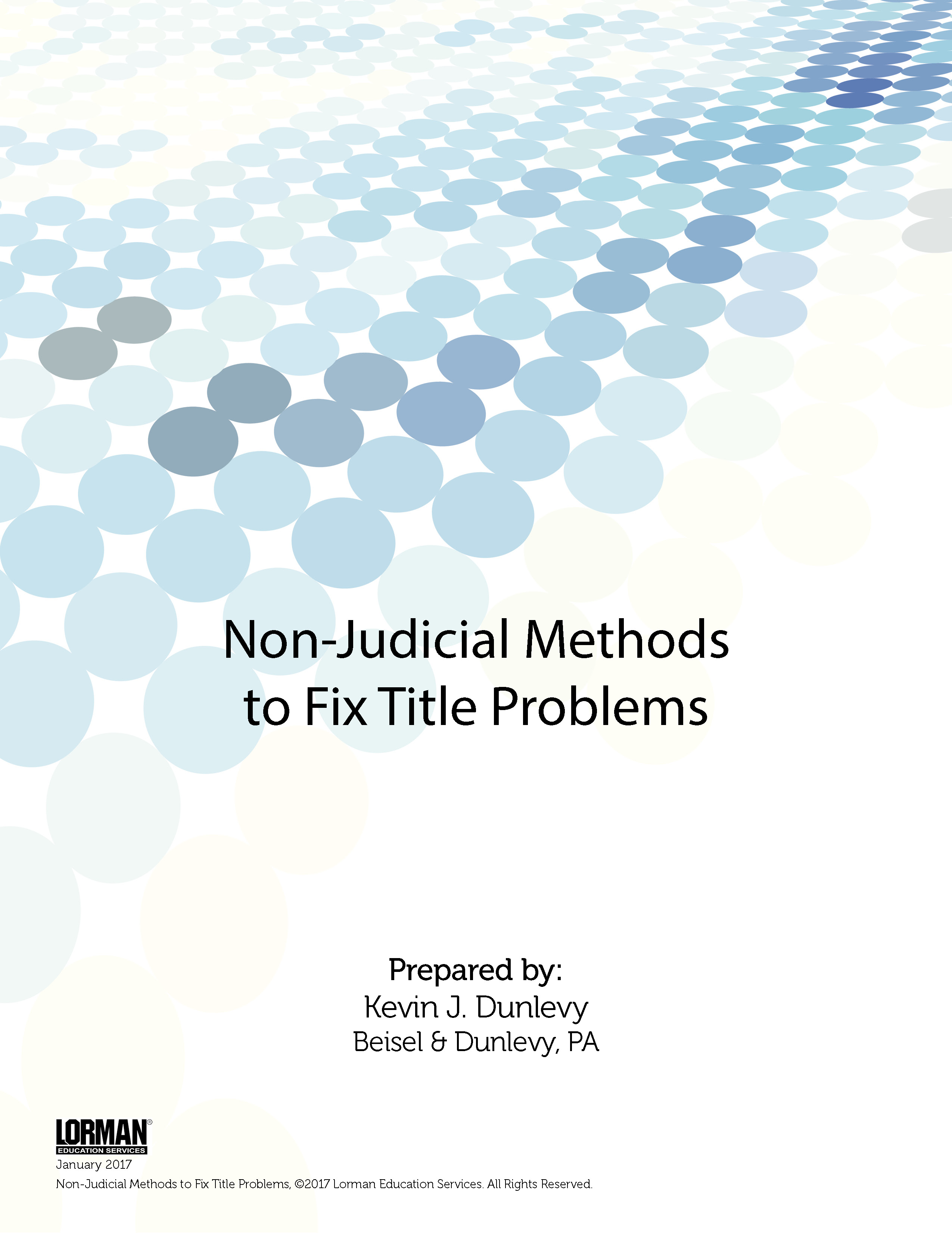 Non-Judicial Methods to Fix Title Problems