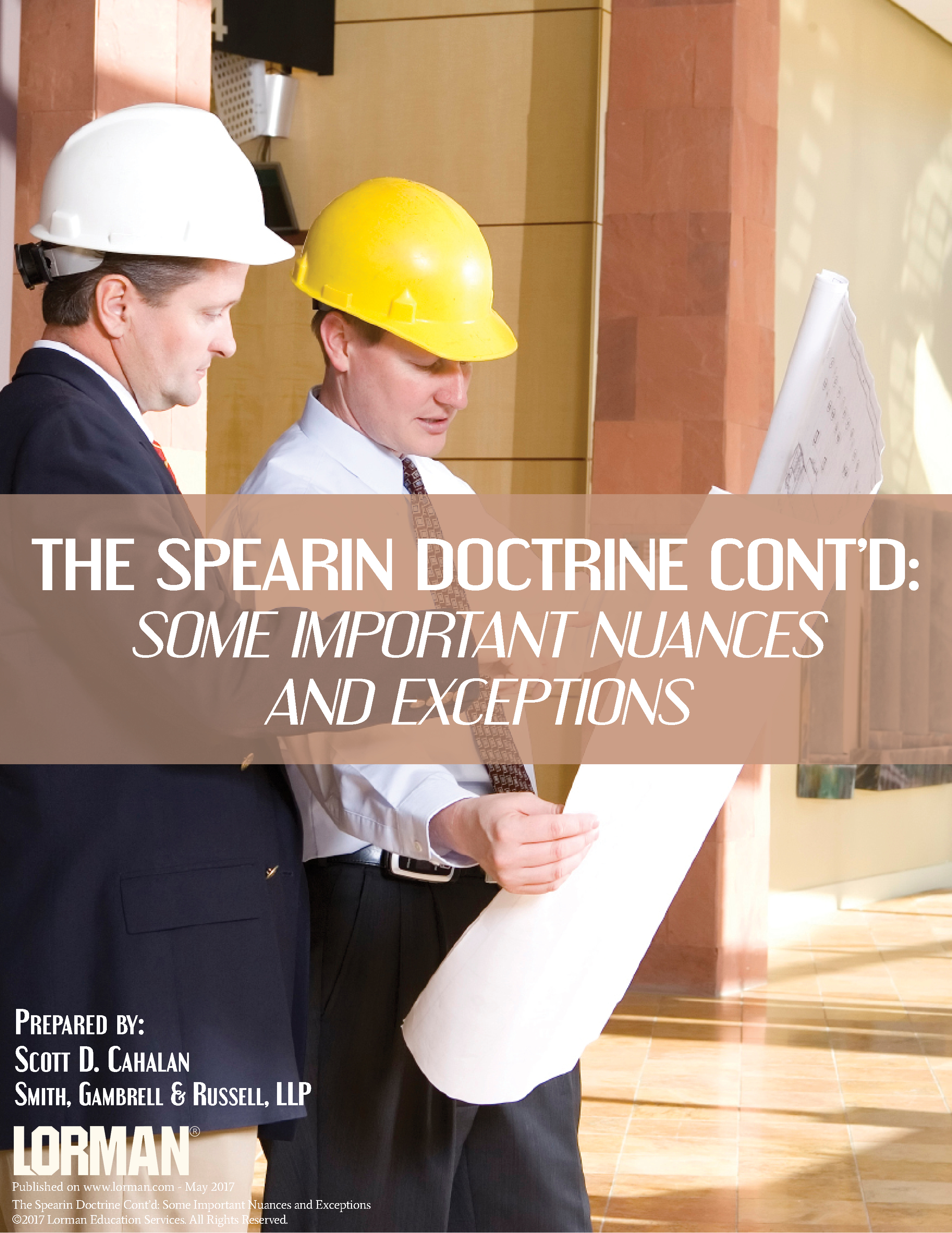 The Spearin Doctrine Cont’d - Some Important Nuances and Exceptions