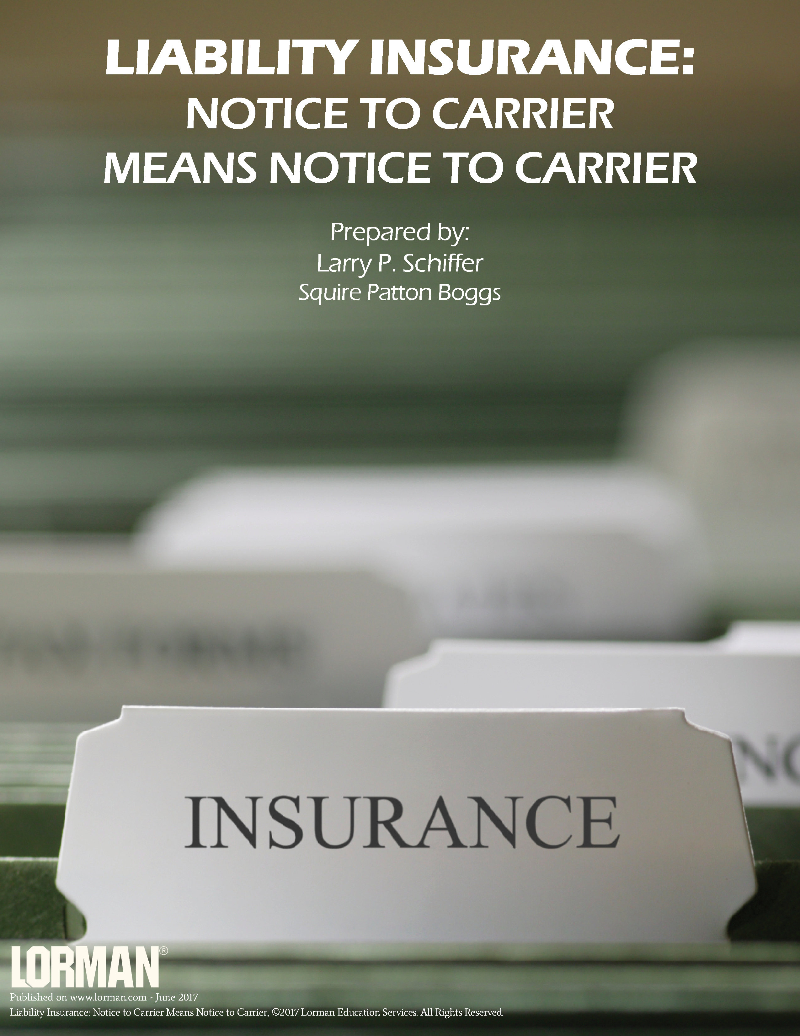 Liability Insurance: Notice to Carrier Means Notice to Carrier