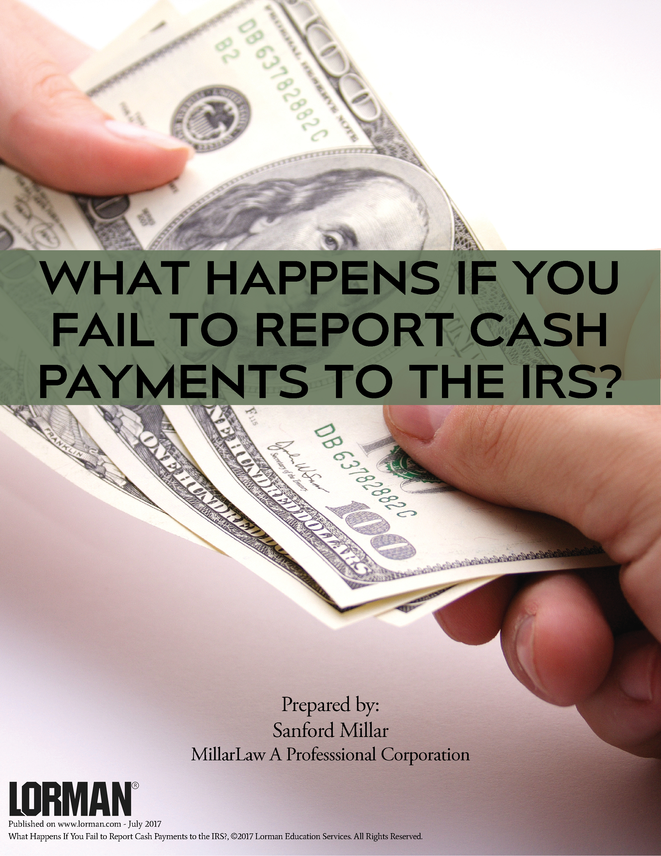What Happens If You Fail to Report Cash Payments to the IRS?