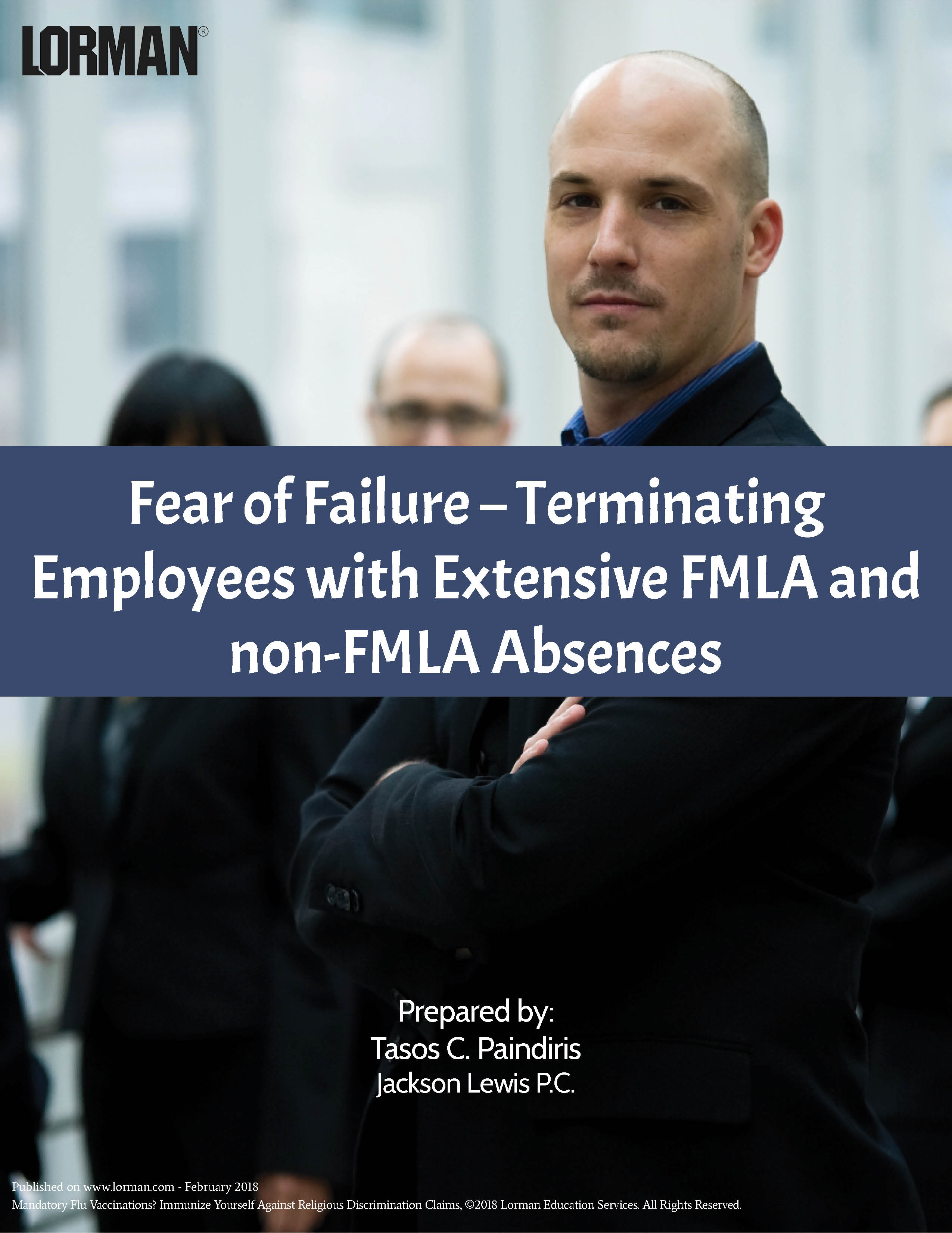 Fear of Failure - Terminating Employees with Extensive FMLA and non-FMLA Absences