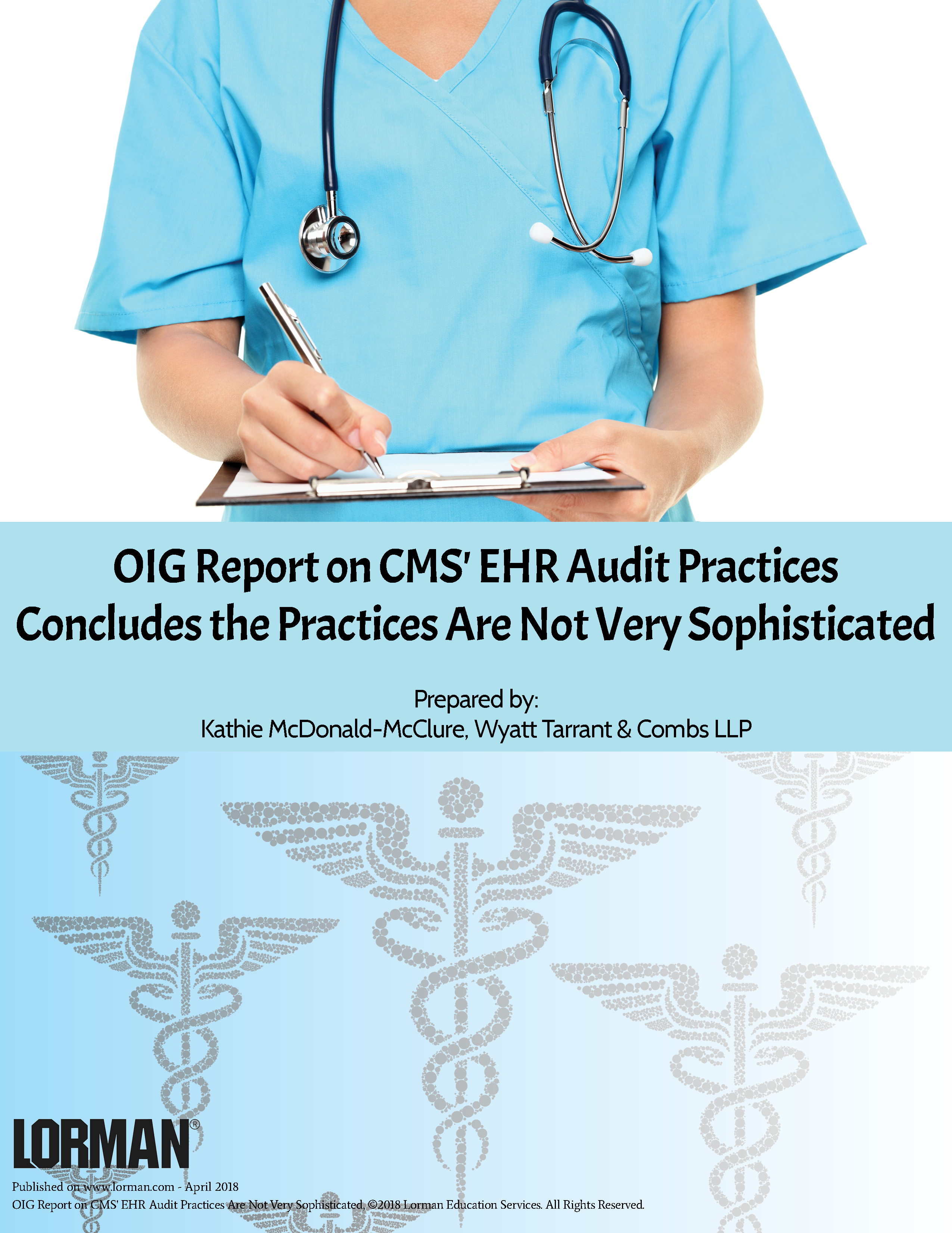 OIG Report on CMS’ EHR Audit Practices Concludes The Practices Are Not Very Sophisticated