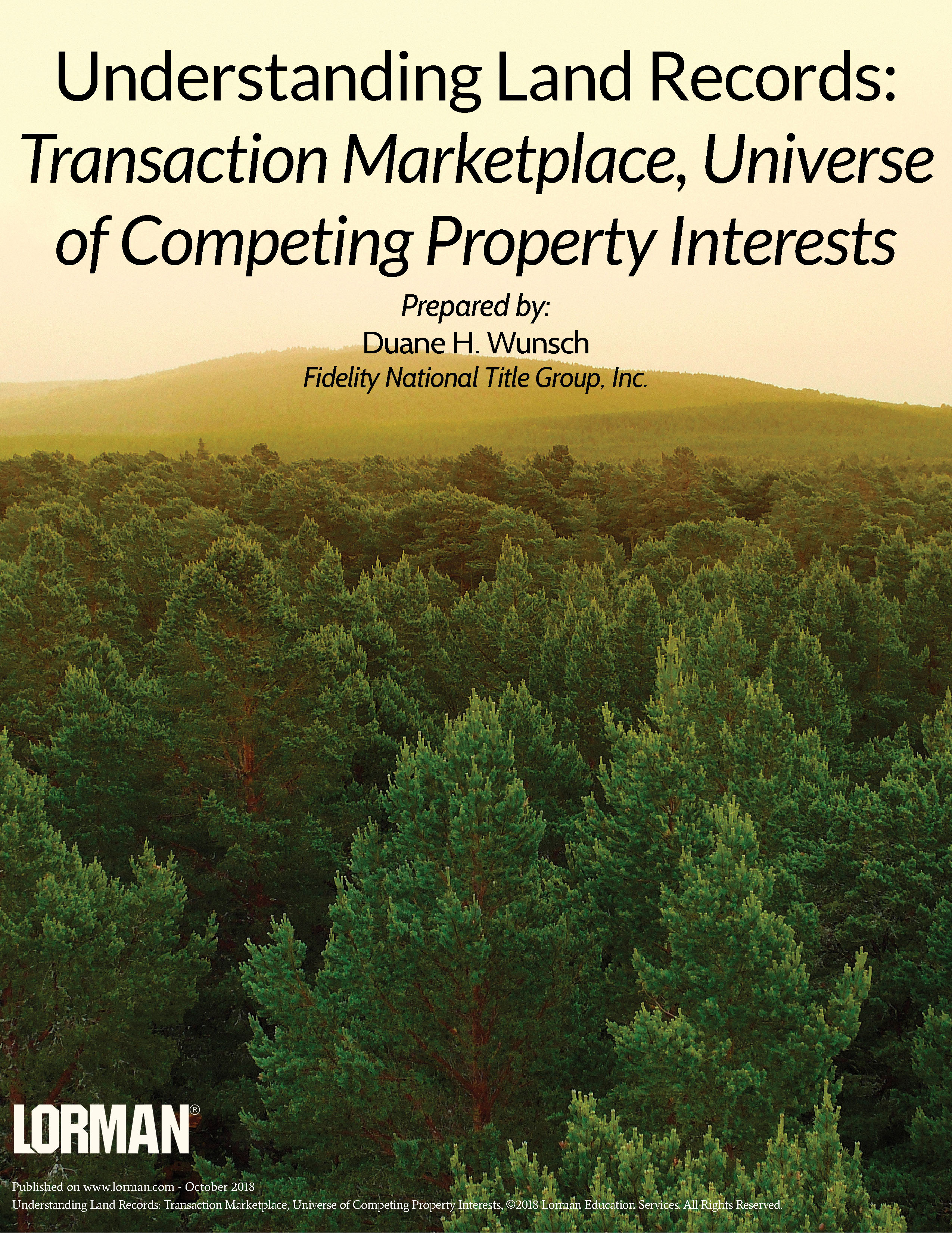 Understanding Land Records: Transaction Marketplace, Universe of Competing Property Interests