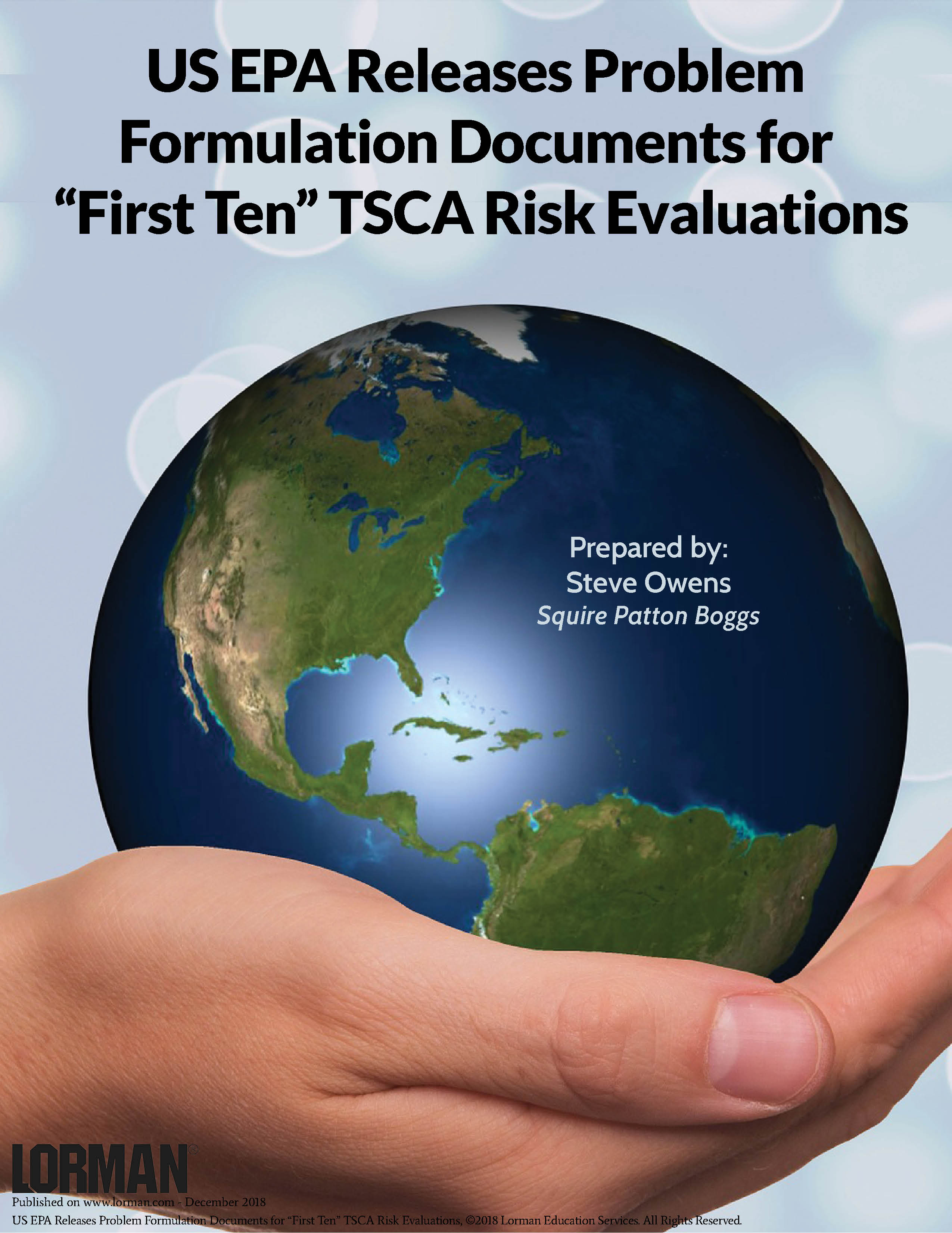 US EPA Releases Problem Formulation Documents for “First Ten” TSCA Risk Evaluations