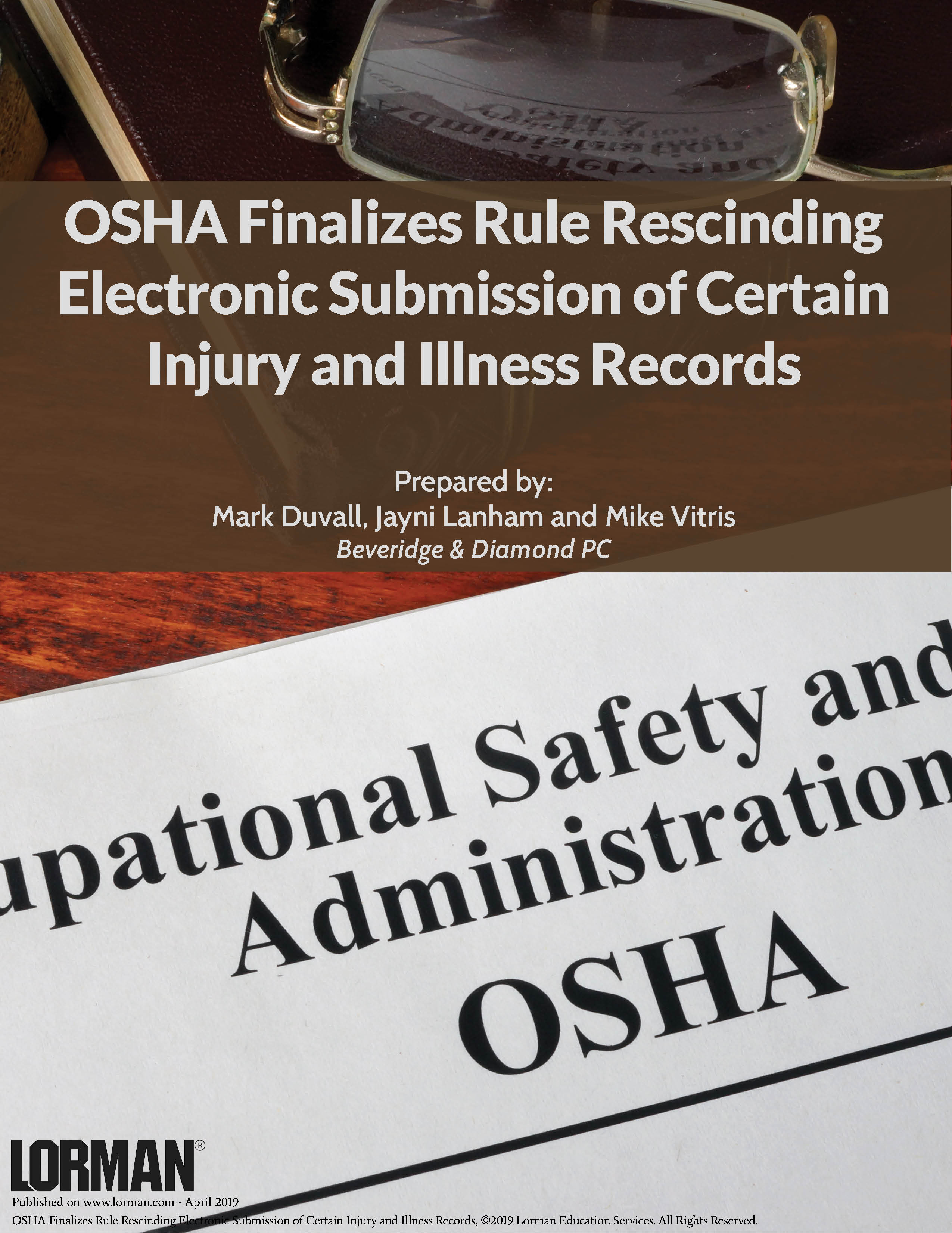 OSHA Finalizes Rule Rescinding Electronic Submission of Certain Injury and Illness Records