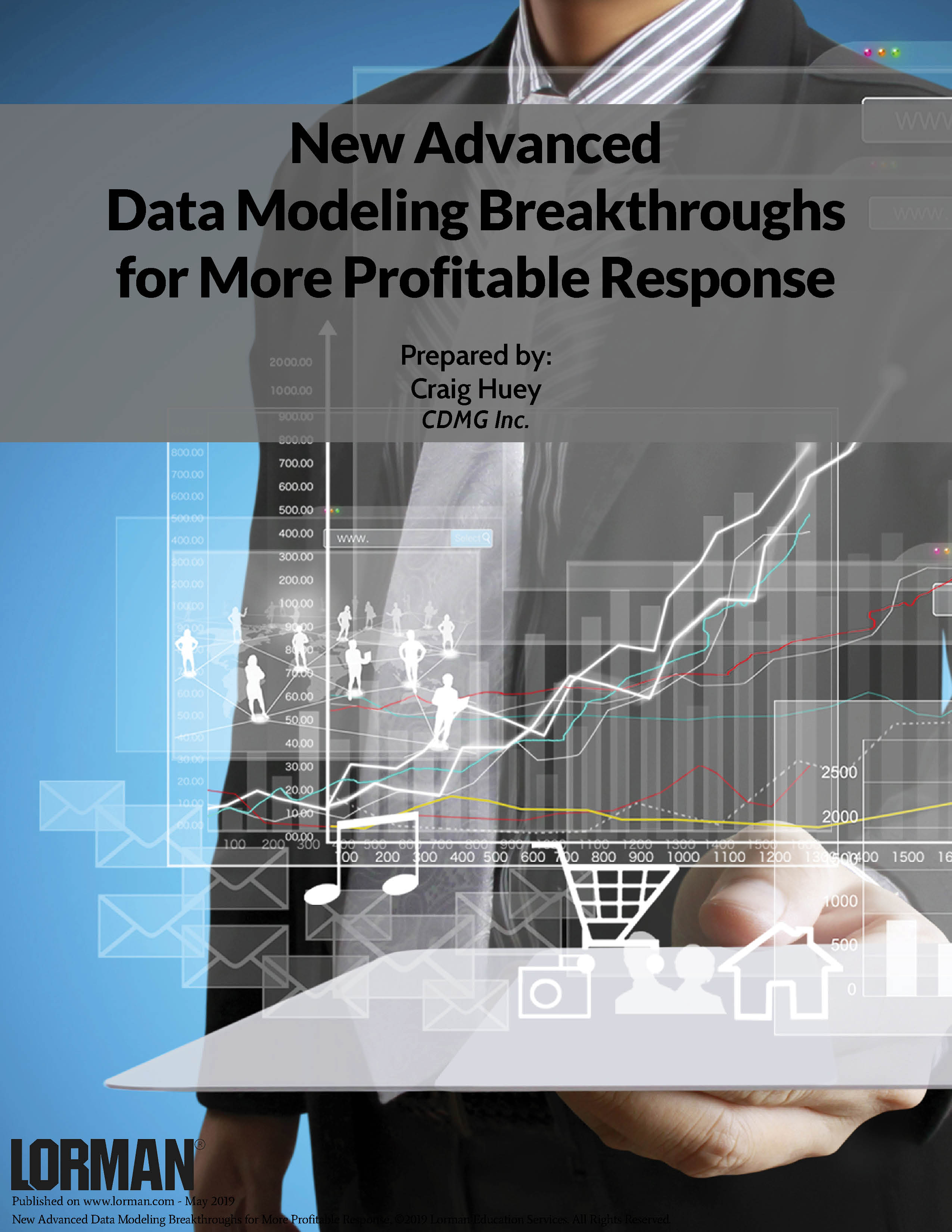 New Advanced Data Modeling Breakthroughs for More Profitable Response