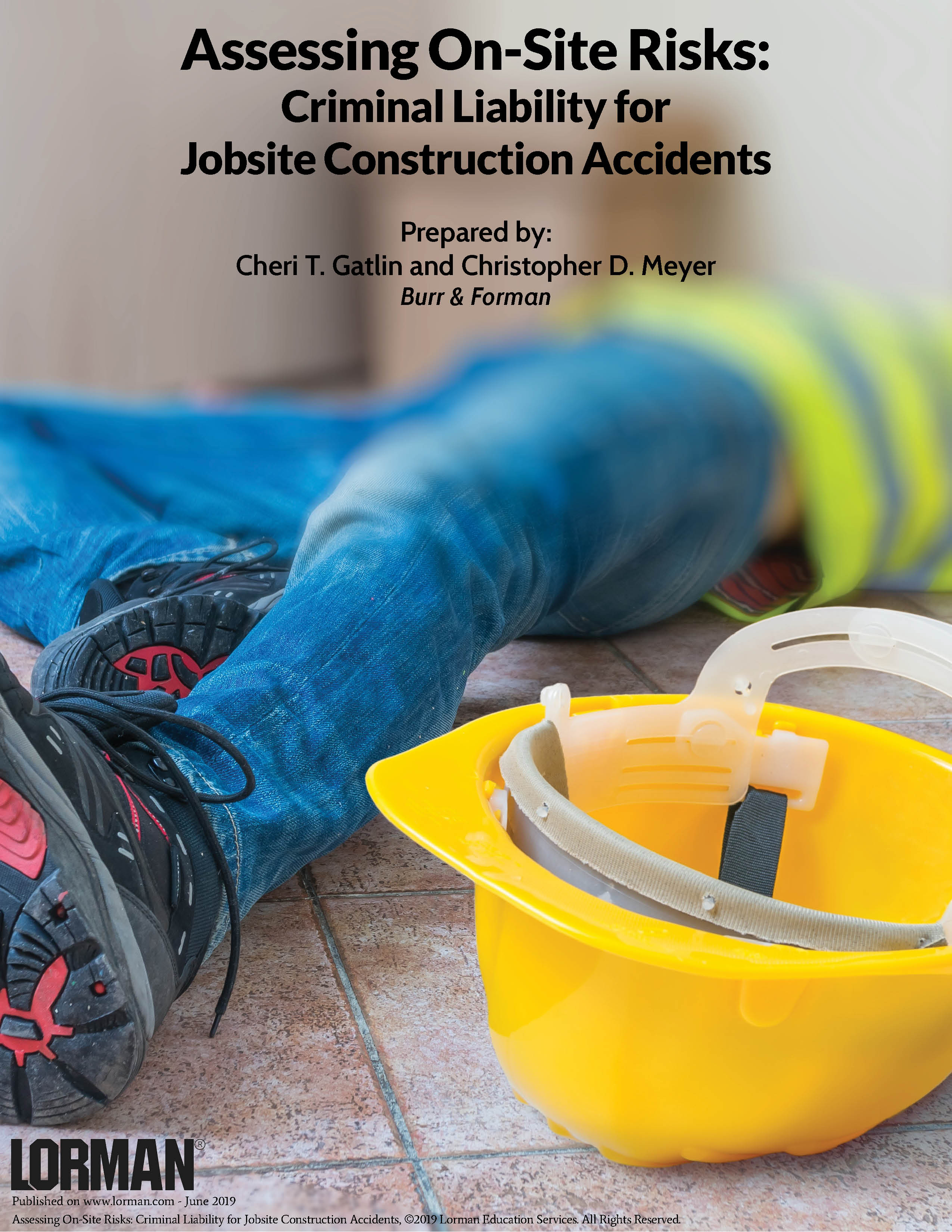 Assessing On-Site Risks: Criminal Liability for Jobsite Construction Accidents
