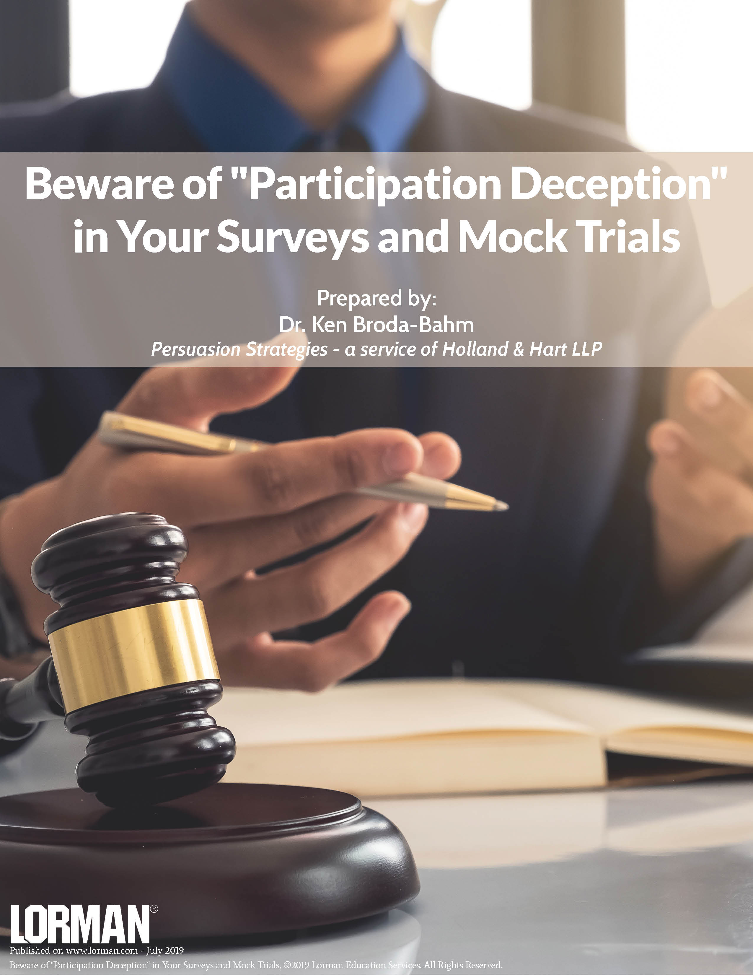 Beware of Participation Deception in Your Surveys and Mock Trials