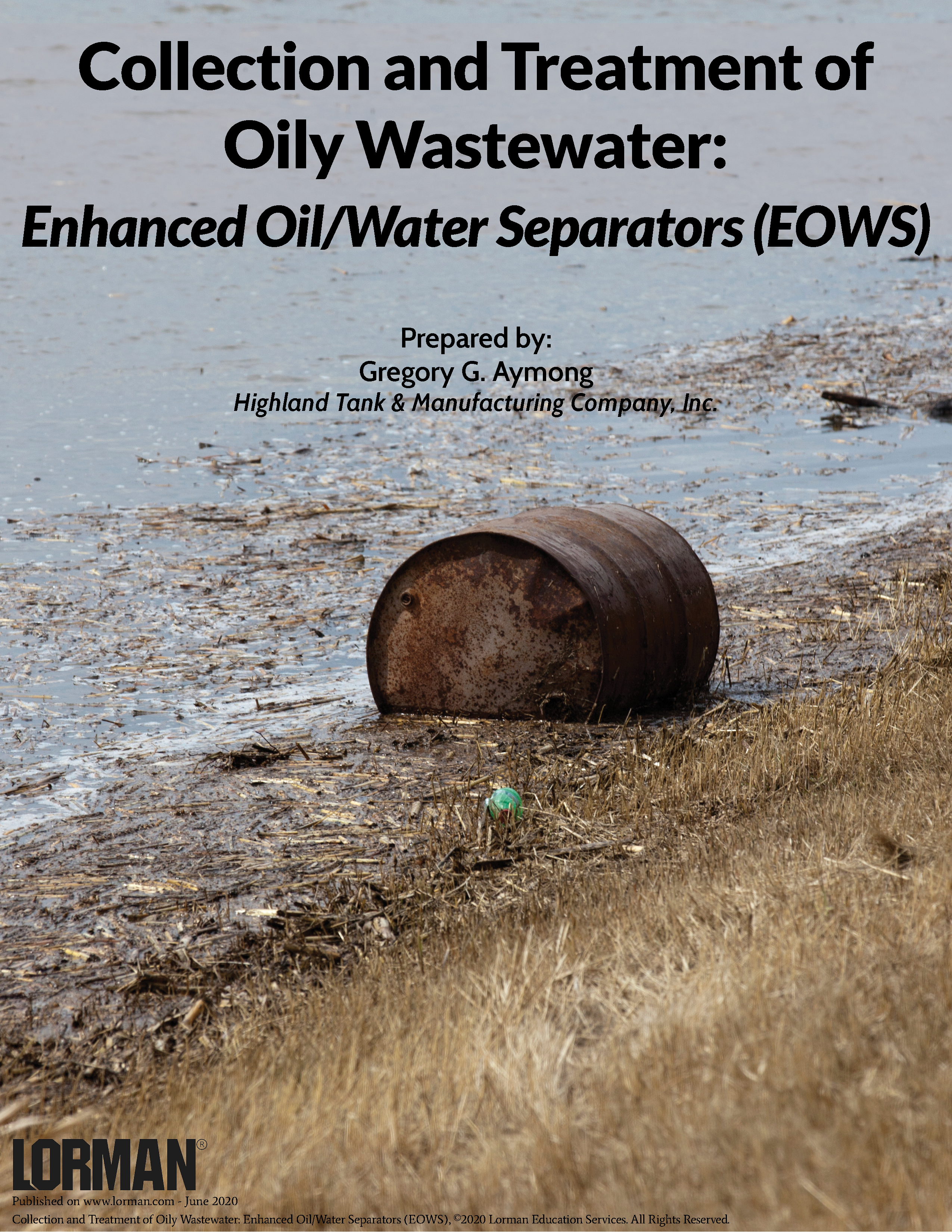 Collection and Treatment of Oily Wastewater - Enhanced Oil/Water Separators